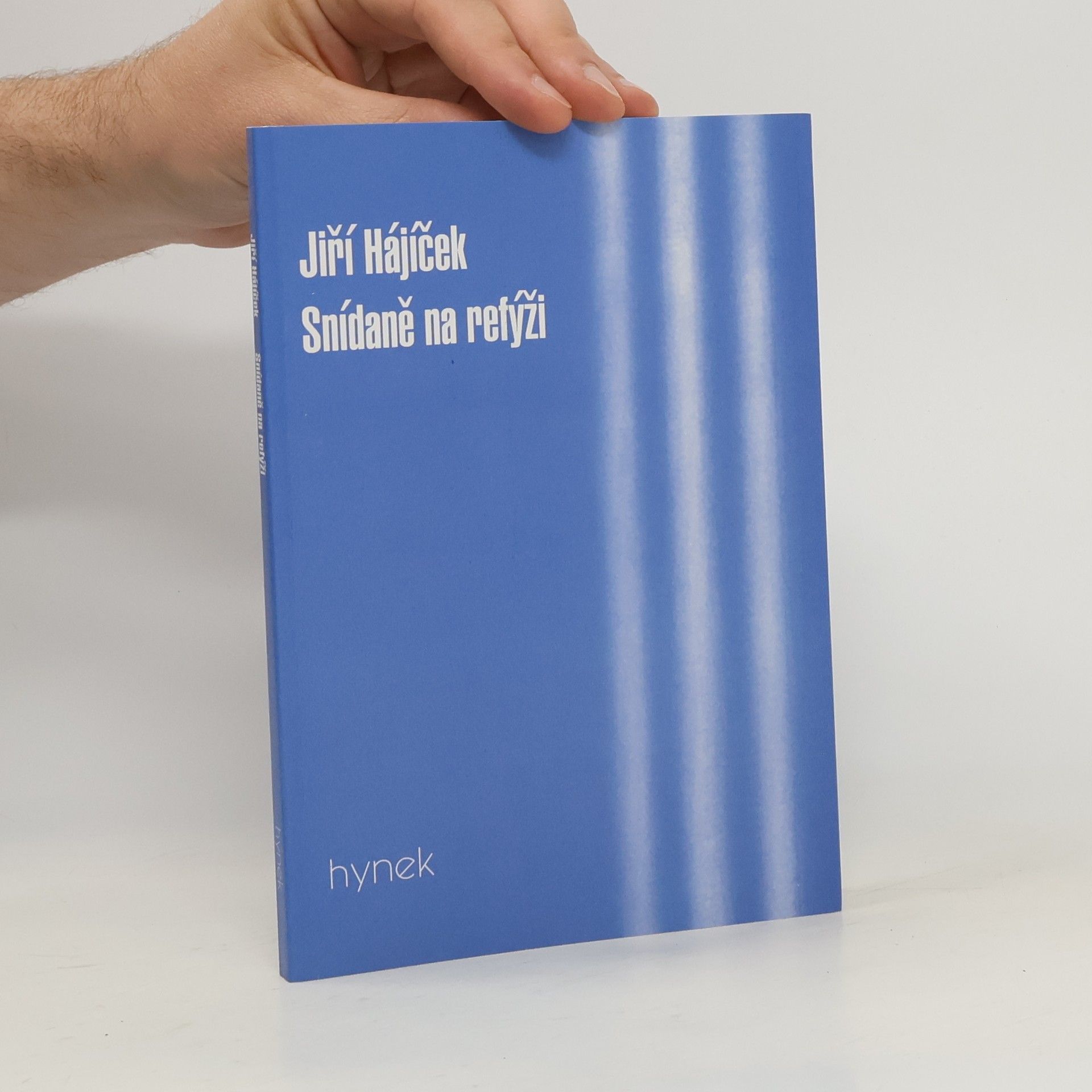 Jiří Hájíček Snídaně na refýži