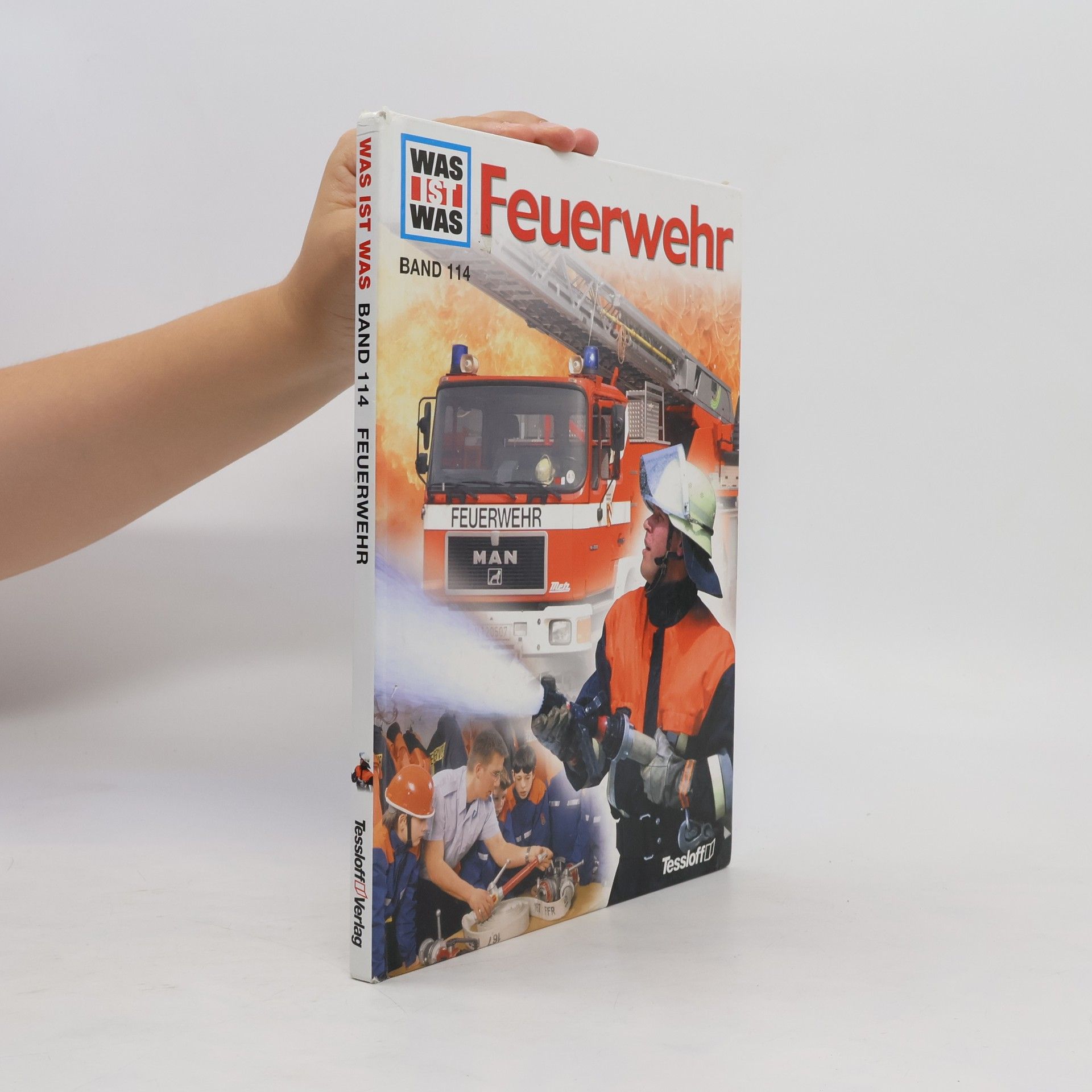 Rainer Crummenerl Was ist das. Feuerwehr. Band 114