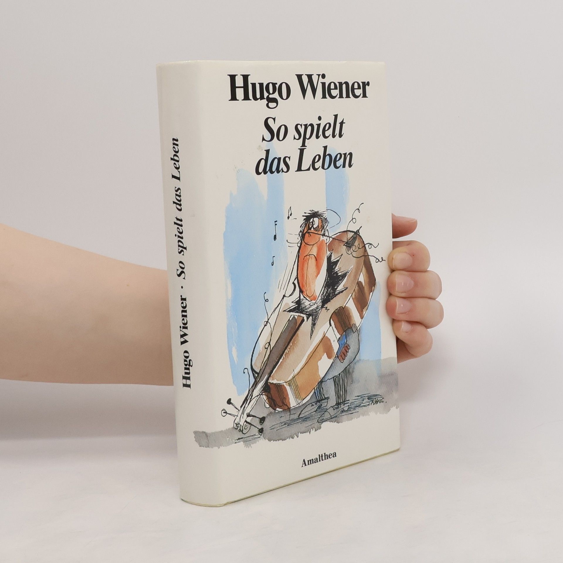 Hugo Wiener Wie das Leben so spielt