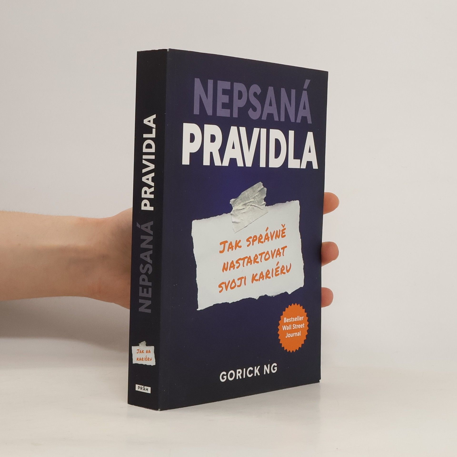 Gorick Ng Nepsaná pravidla : Jak správně nastartovat kariéru