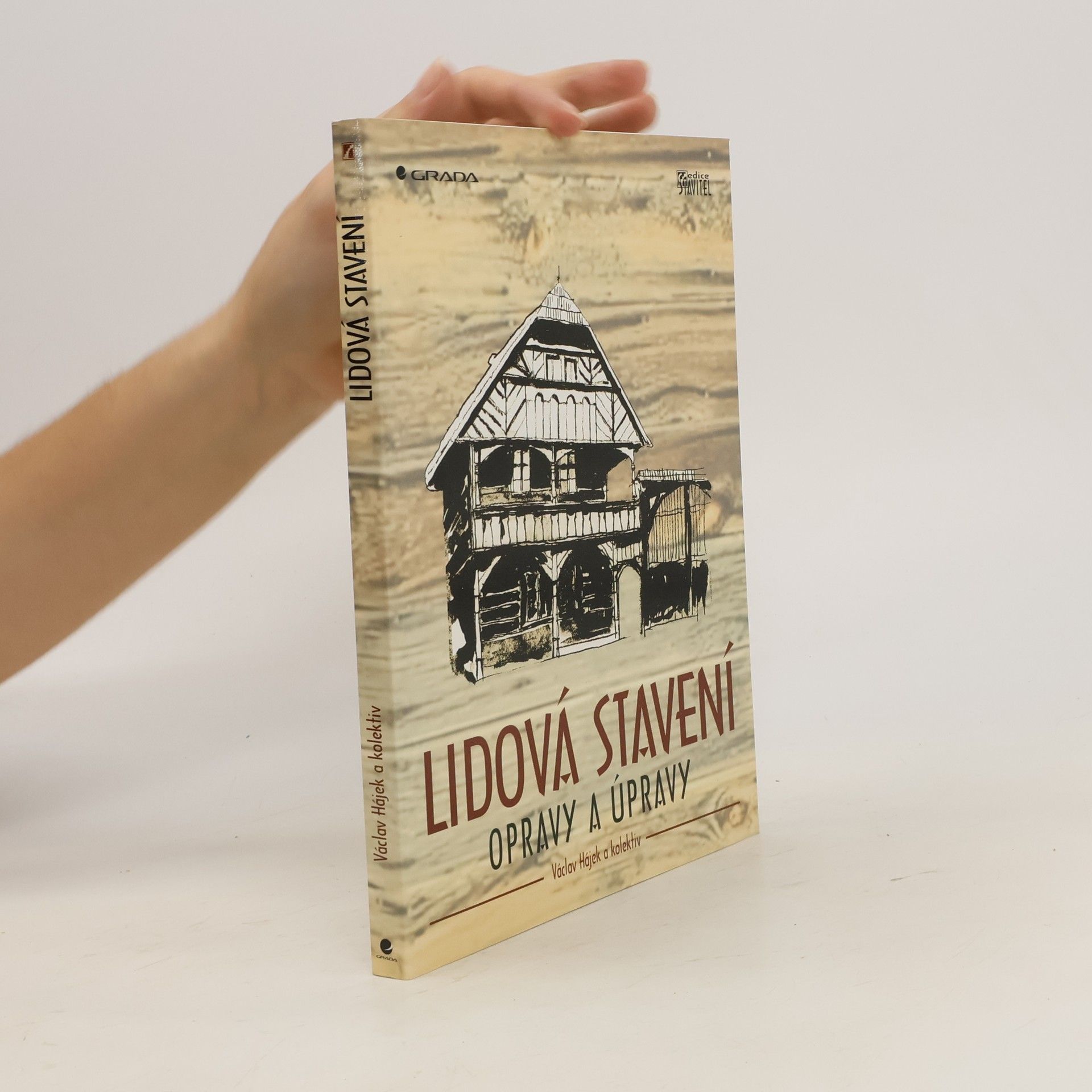 Václav Hájek Lidová stavení : opravy a úpravy
