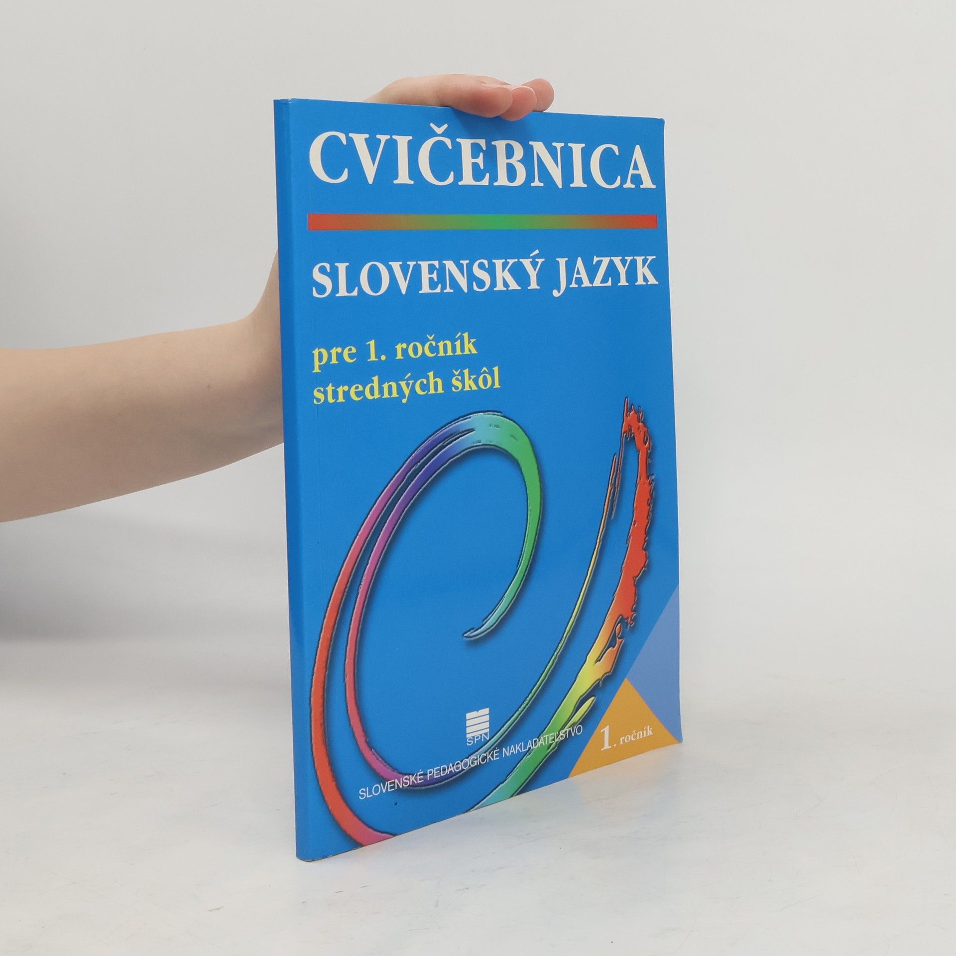 Autorenkollektiv Slovenský jazyk pre 1. ročník stredných škôl