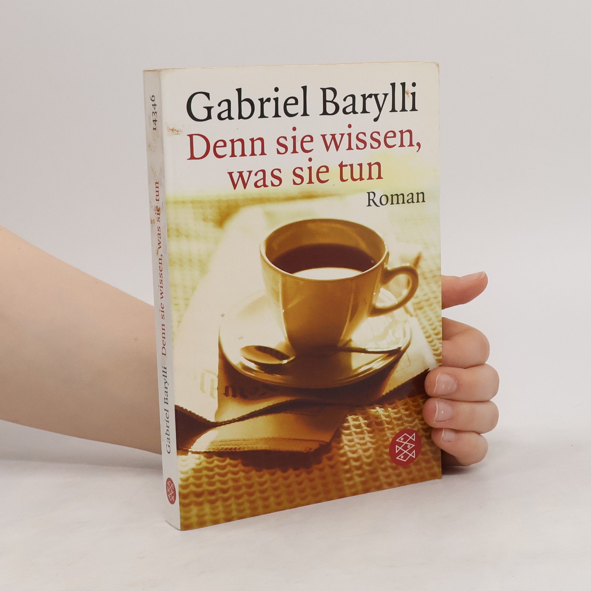 Gabriel Barylli Denn sie wissen, was sie tun