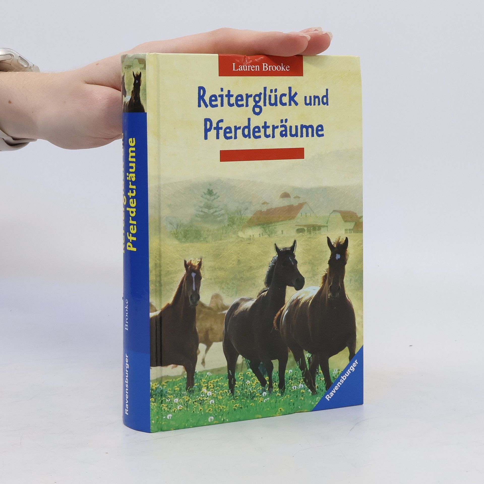 Lauren Brooke Reiterglück & Pferdeträume