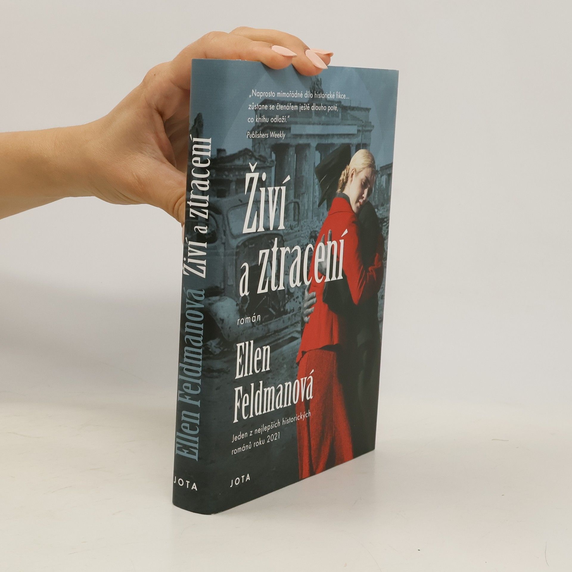 Ellen Feldman Živí a ztracení