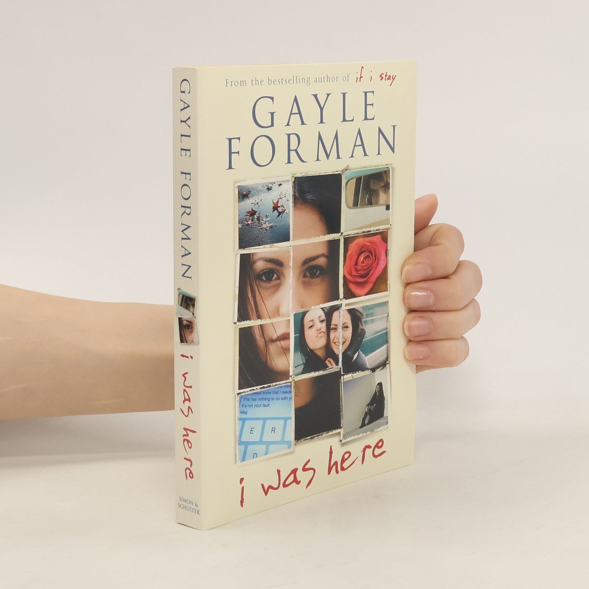 Gayle Forman I was here