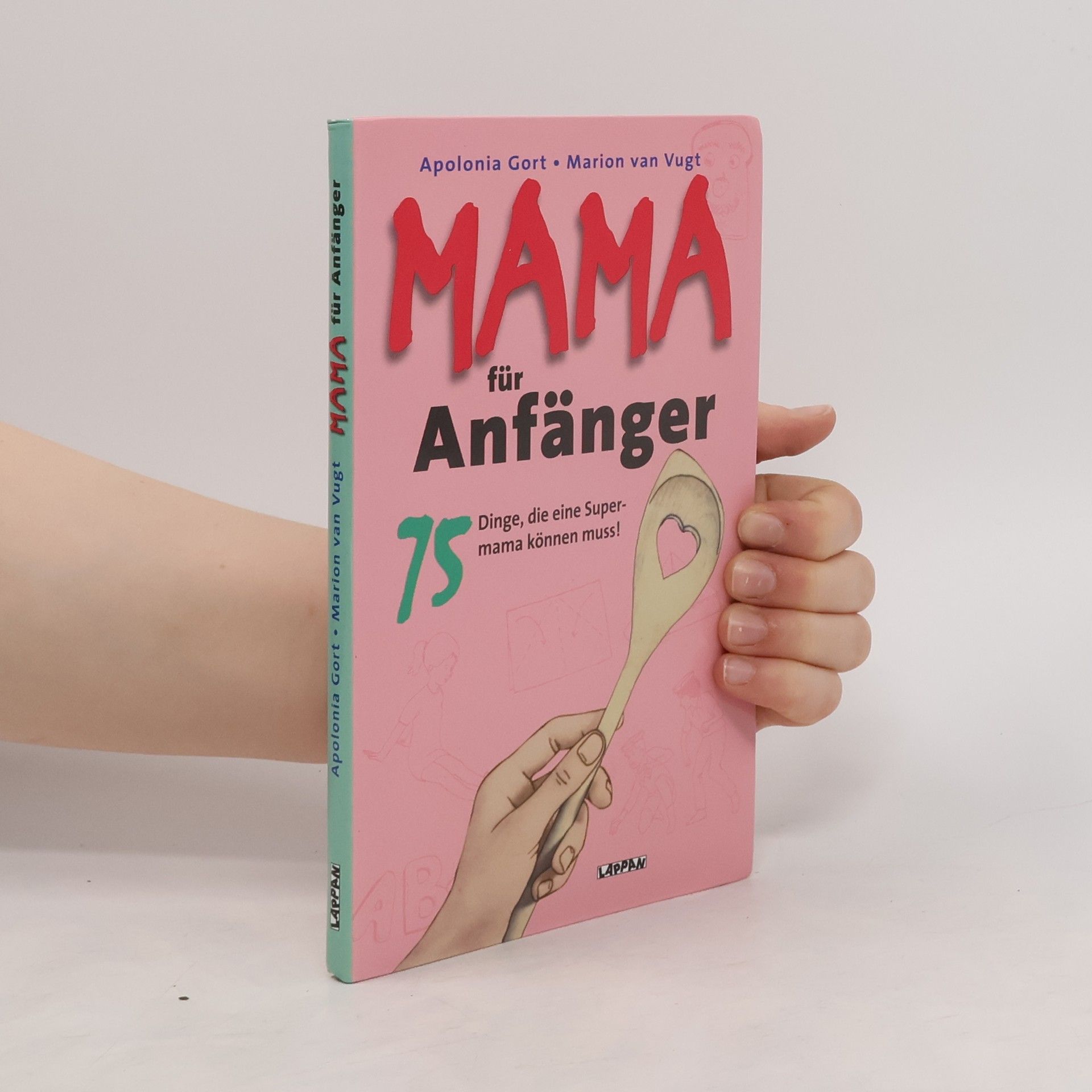 Apolonia Gort Mama für Anfänger