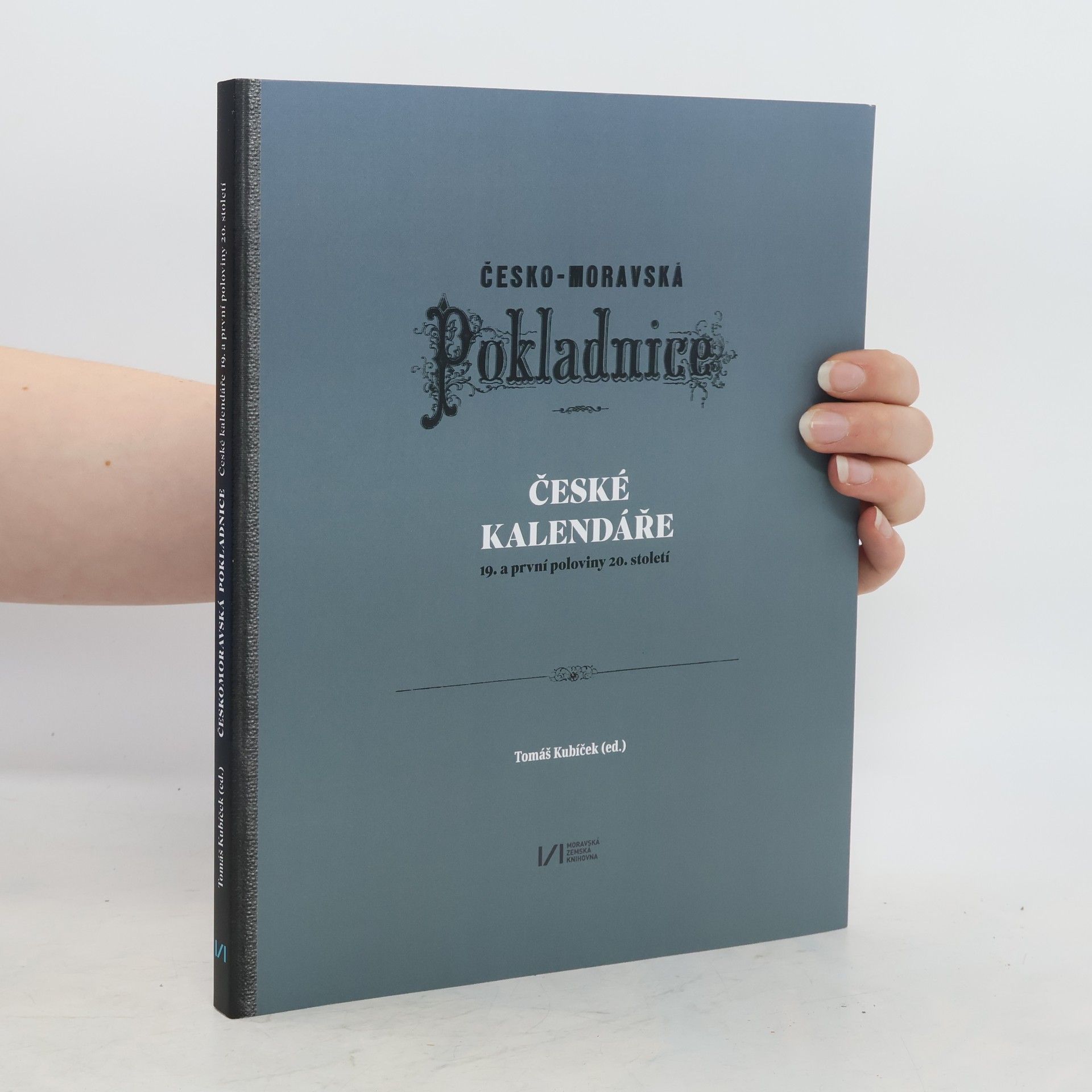 Tomáš Kubíček Českomoravská pokladnice: České kalendáře 19. a první poloviny 20. století (katalog k výstavě)