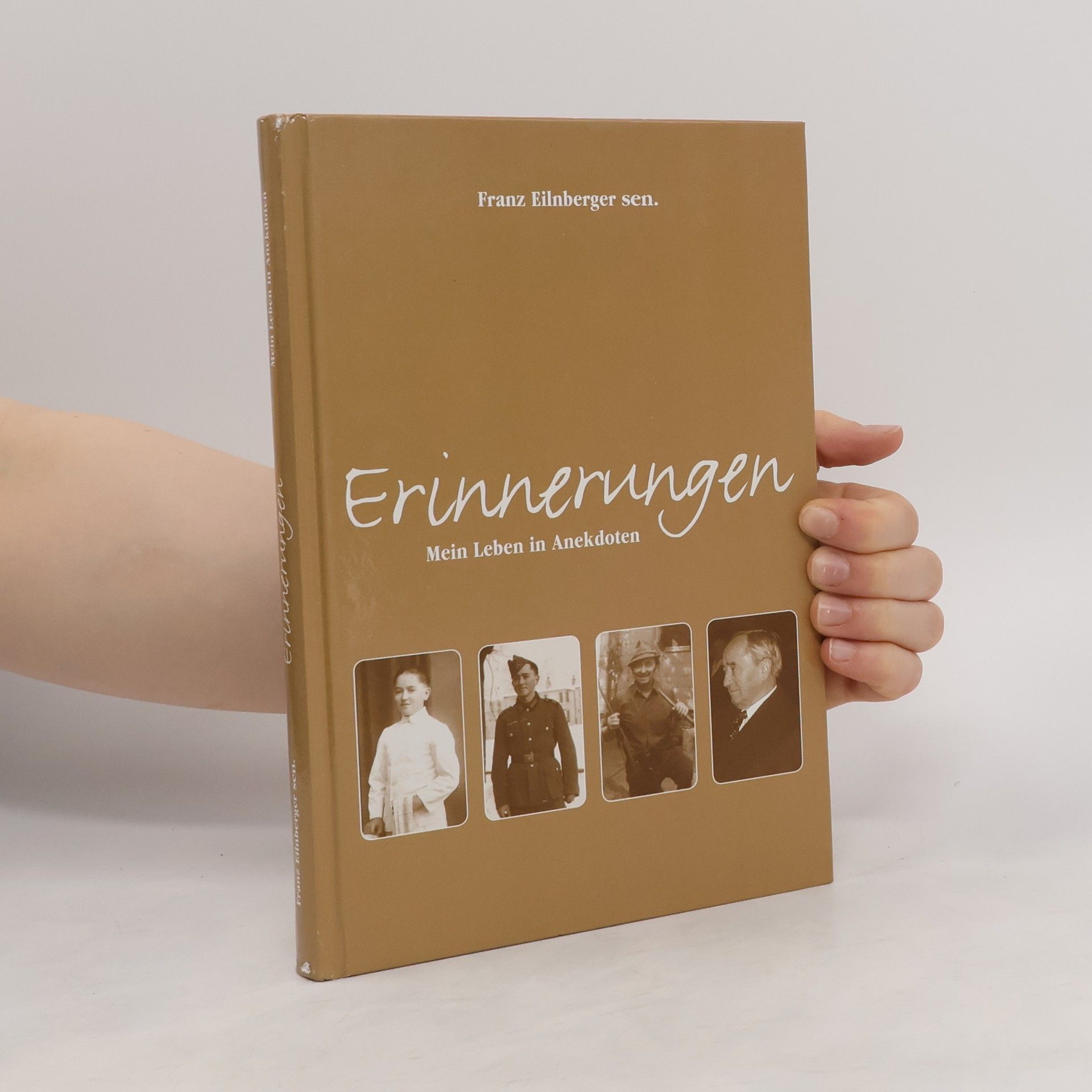 Franz Eilnberger Erinnerungen