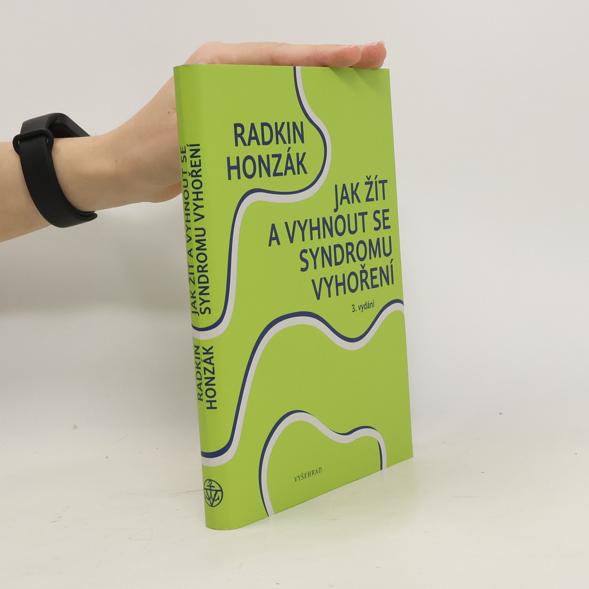 Radkin Honzák Jak žít a vyhnout se syndromu vyhoření