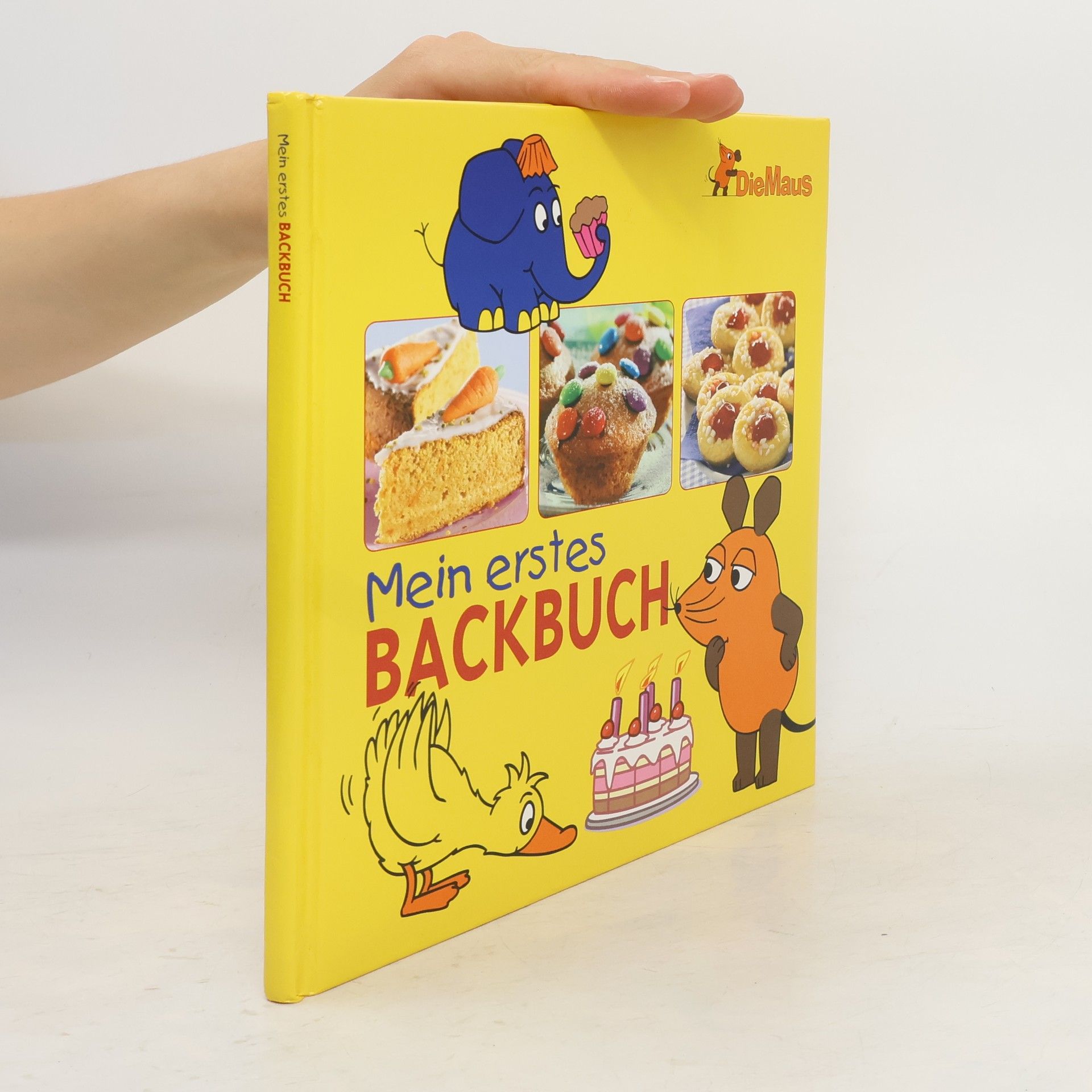 Friedrich Streich Die Maus. Mein erstes Backbuch