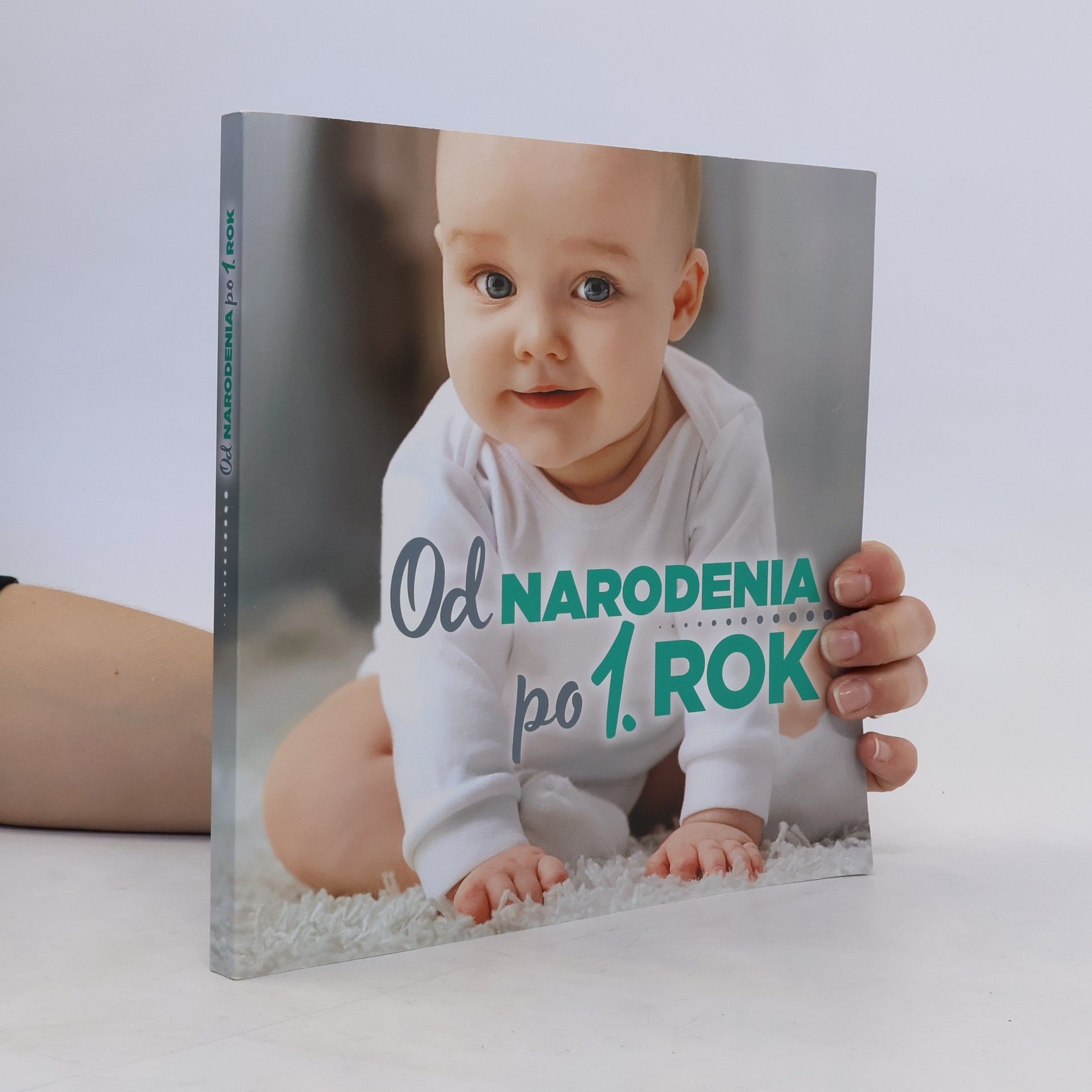 Gabriela Zelinková Od narodenia po 1. rok