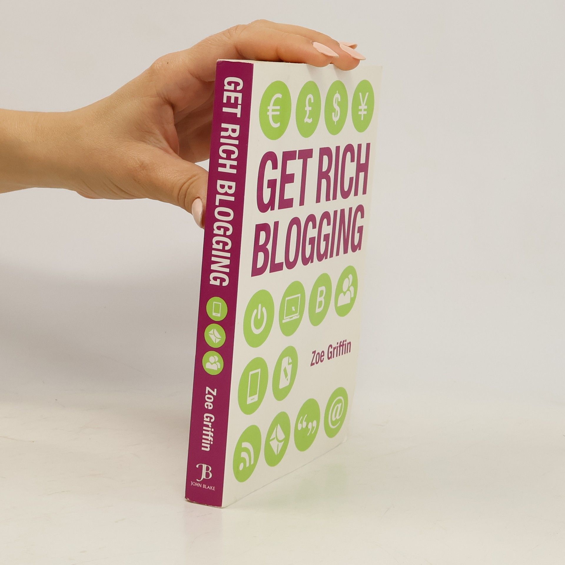 Zoe Griffin Get Rich Blogging