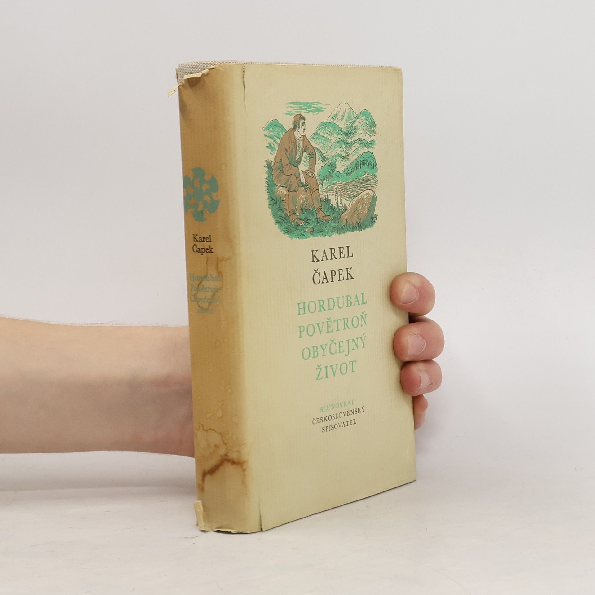Karel Čapek Hordubal. Povětroň. Obyčejný život