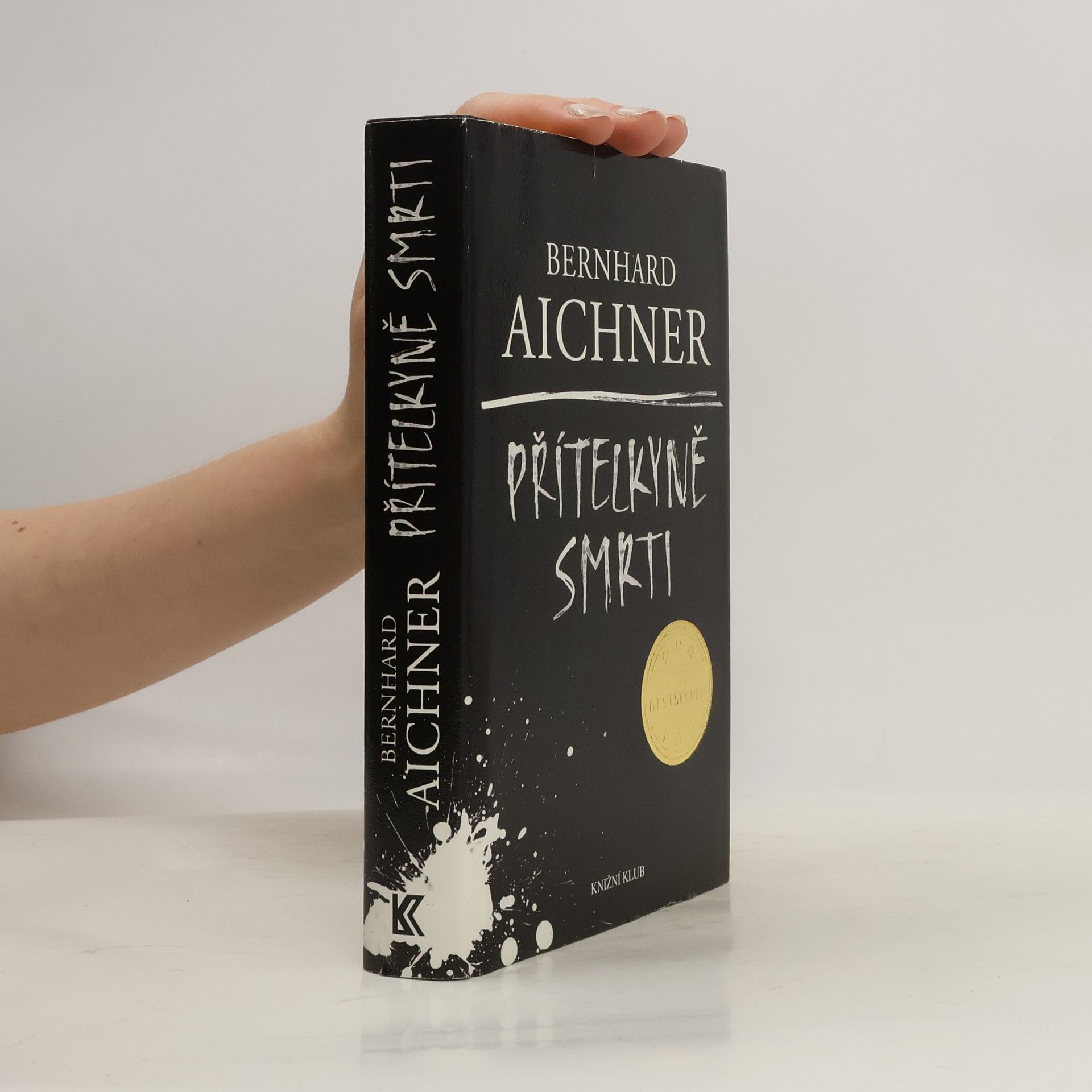 Bernhard Aichner Přítelkyně smrti