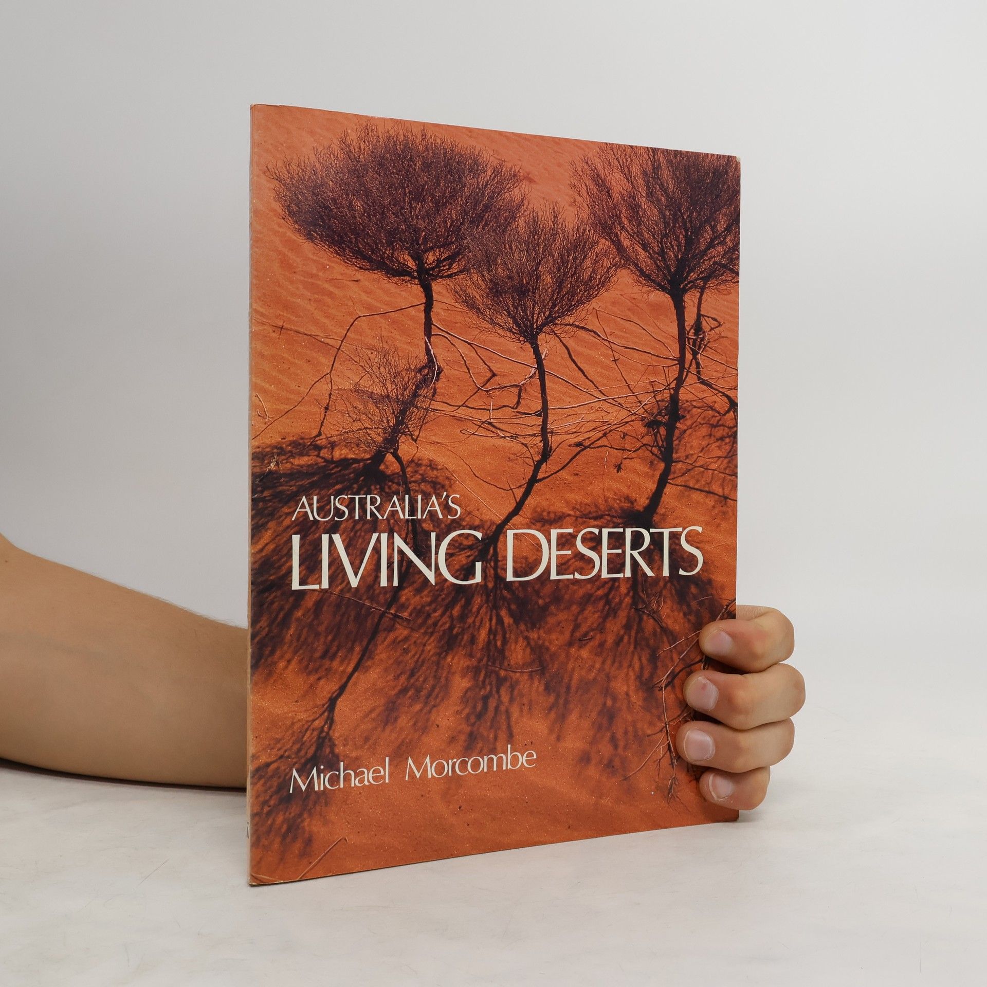 Michael K. Morcombe Australia's Living Deserts