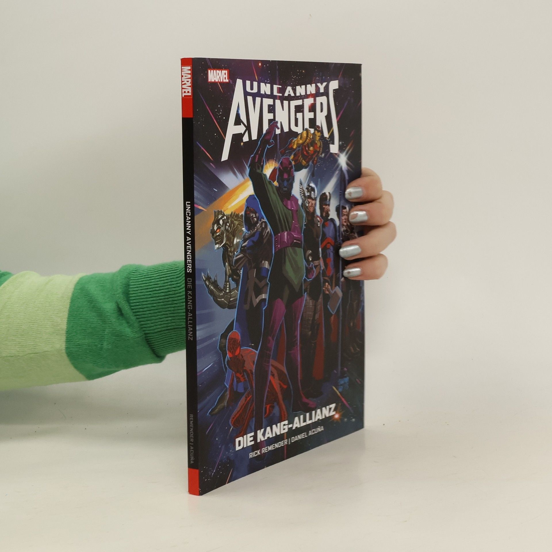 Rick Remender Uncanny Avengers: die Kang-Allianz