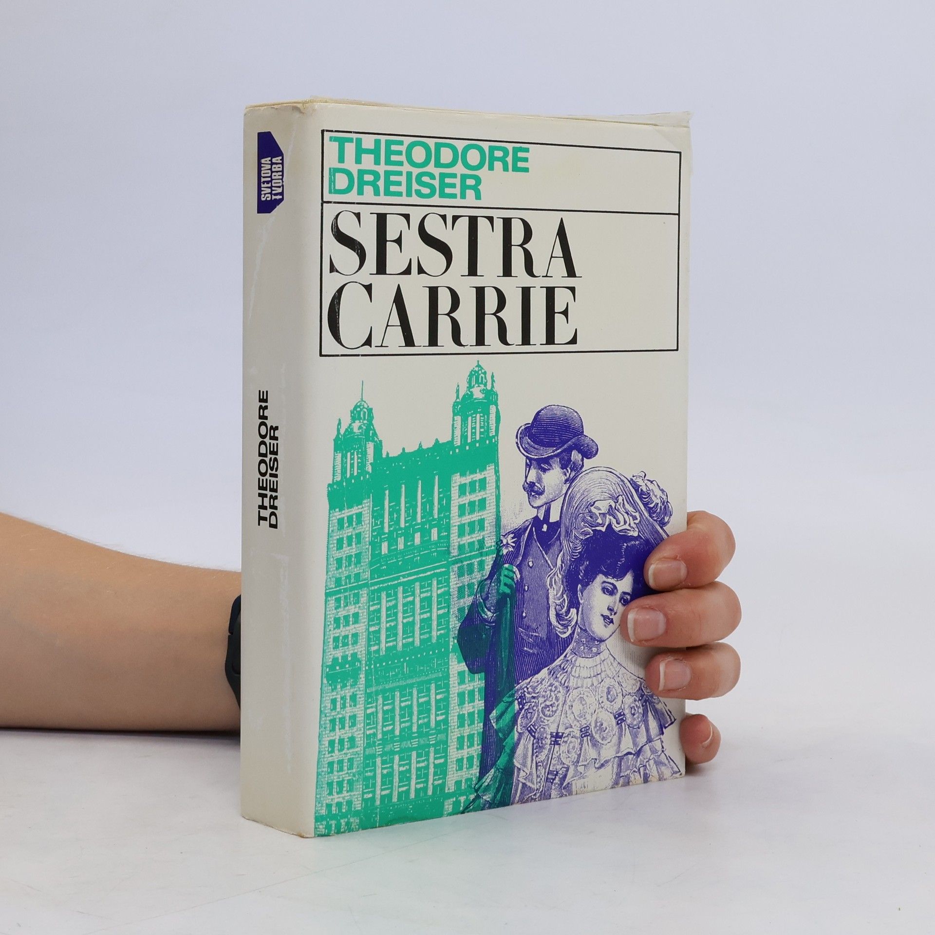 Theodore Dreiser Sestra Carrie