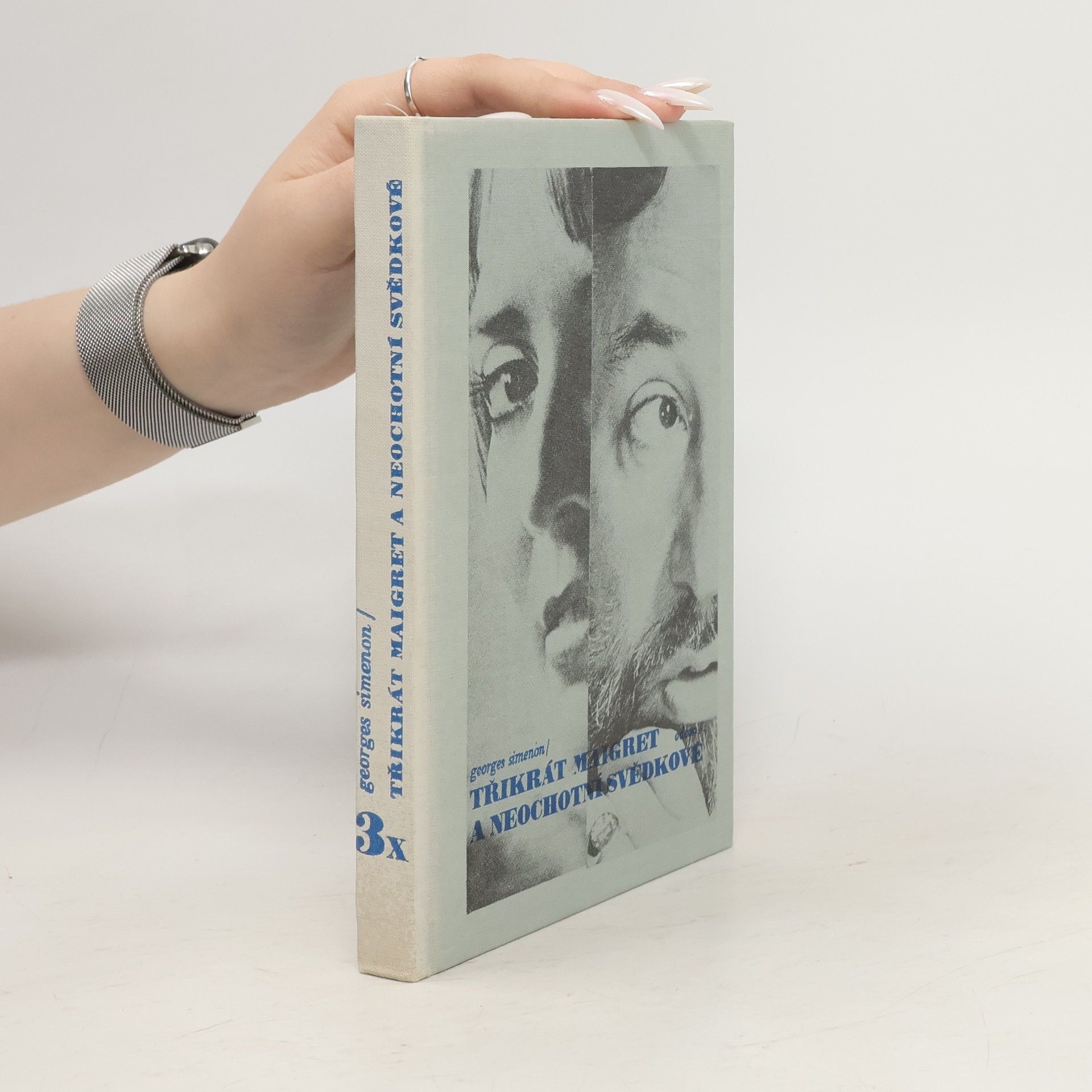 Georges Simenon Třikrát Maigret a neochotní svědkové