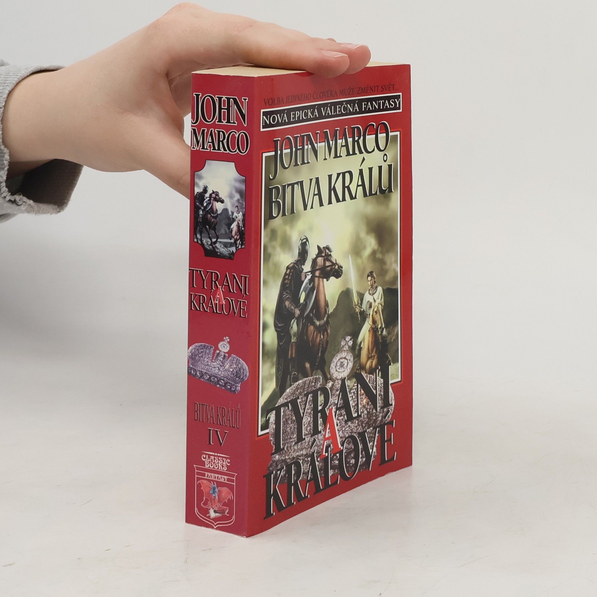John Marco Bitva králů: Tyrani a králové