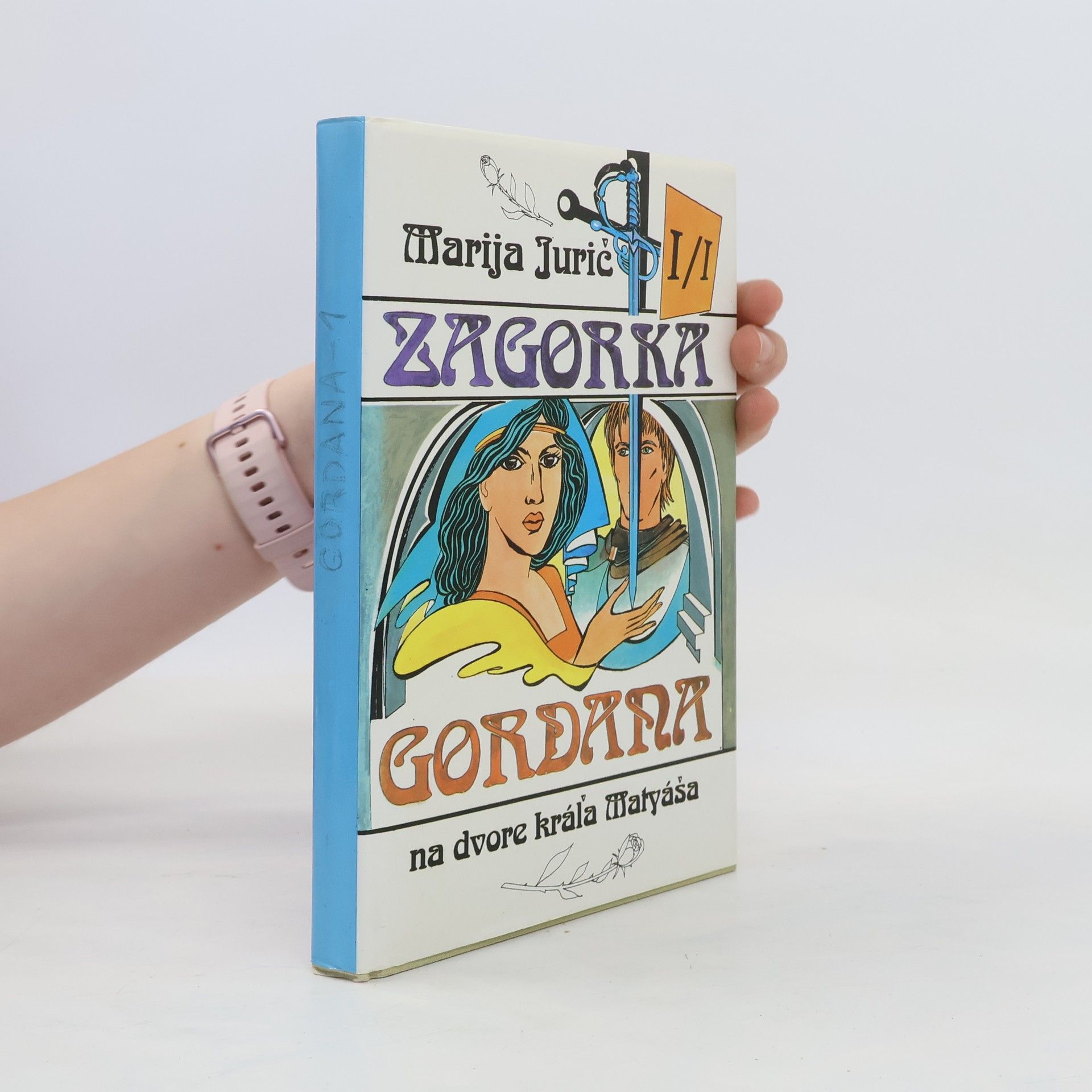 Marija Jurić Zagorka Gordana I / I. Na dvore kráľa Matyáša