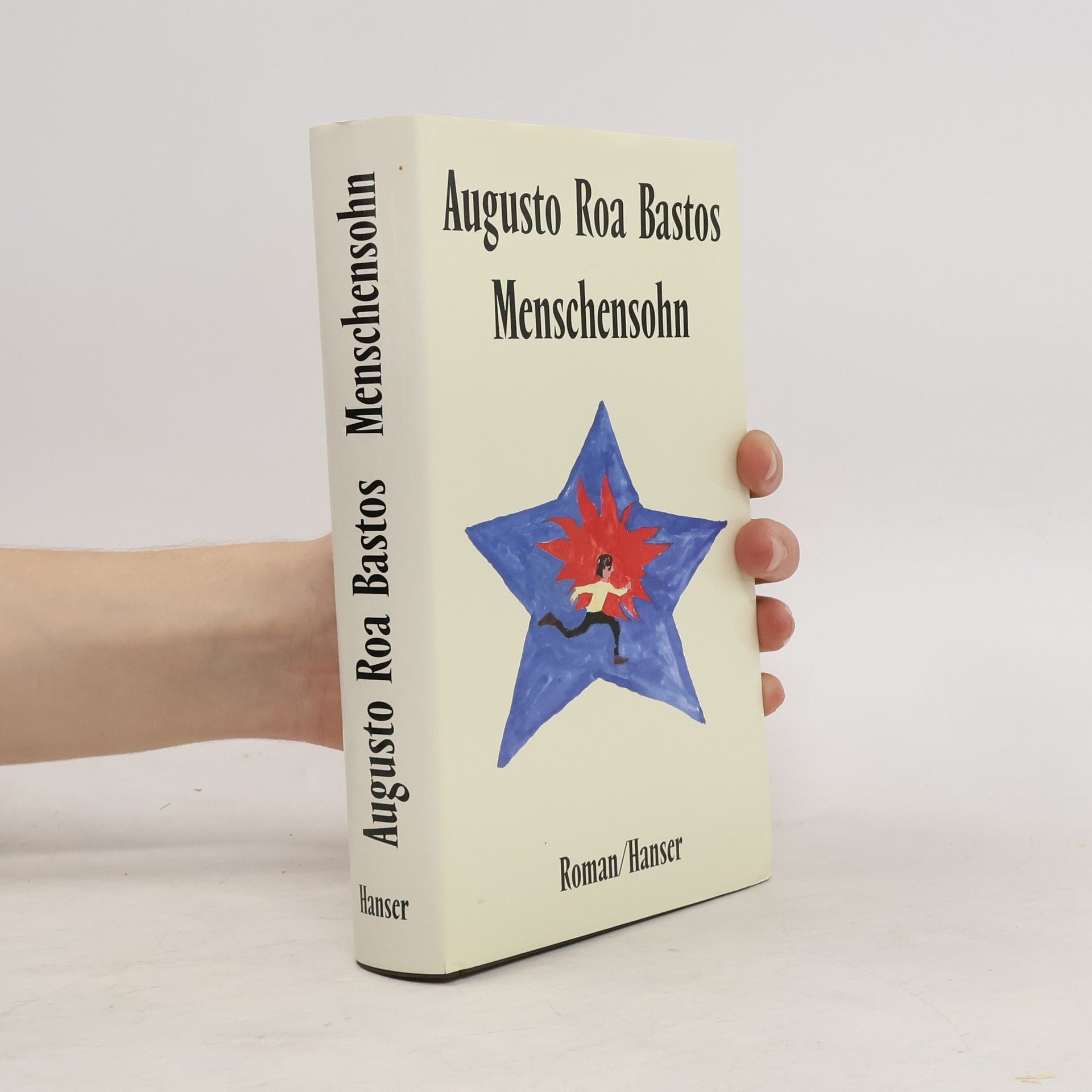 Augusto Roa Bastos Menschensohn