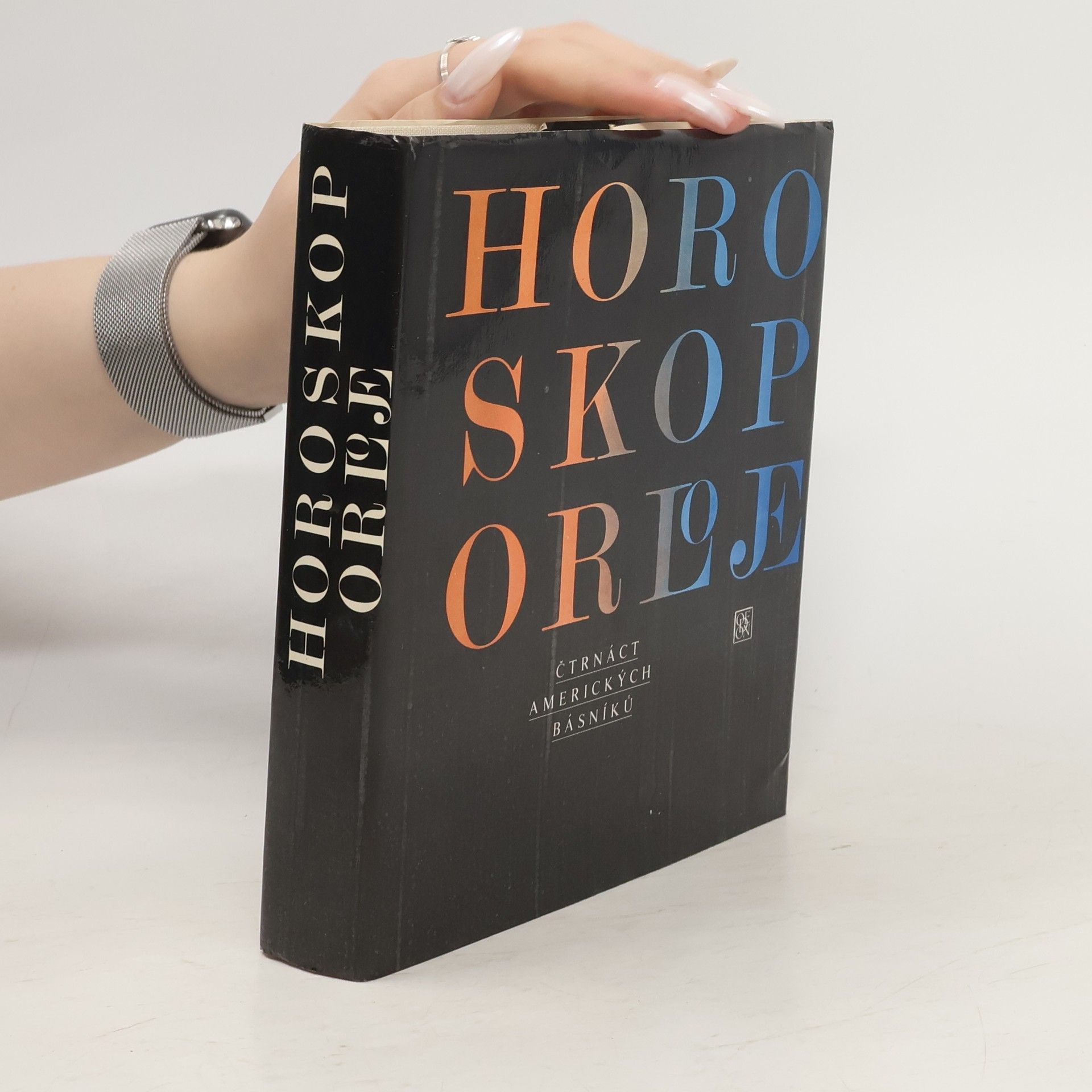 Jan Zábrana Horoskop orloje : čtrnáct amerických básníků
