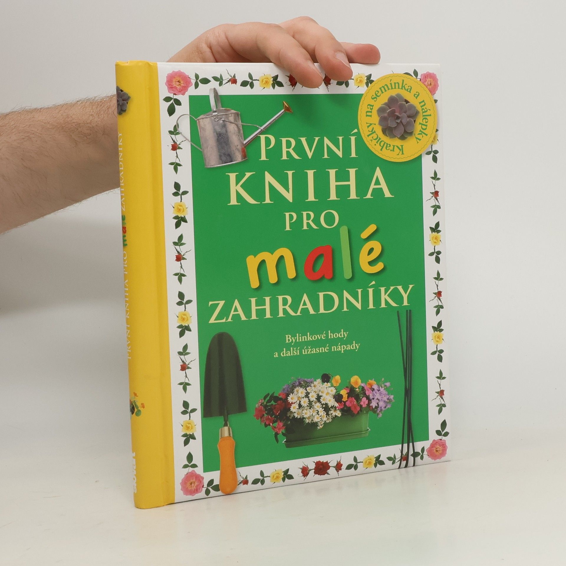 Angela Wilkes První kniha pro malé zahradníky