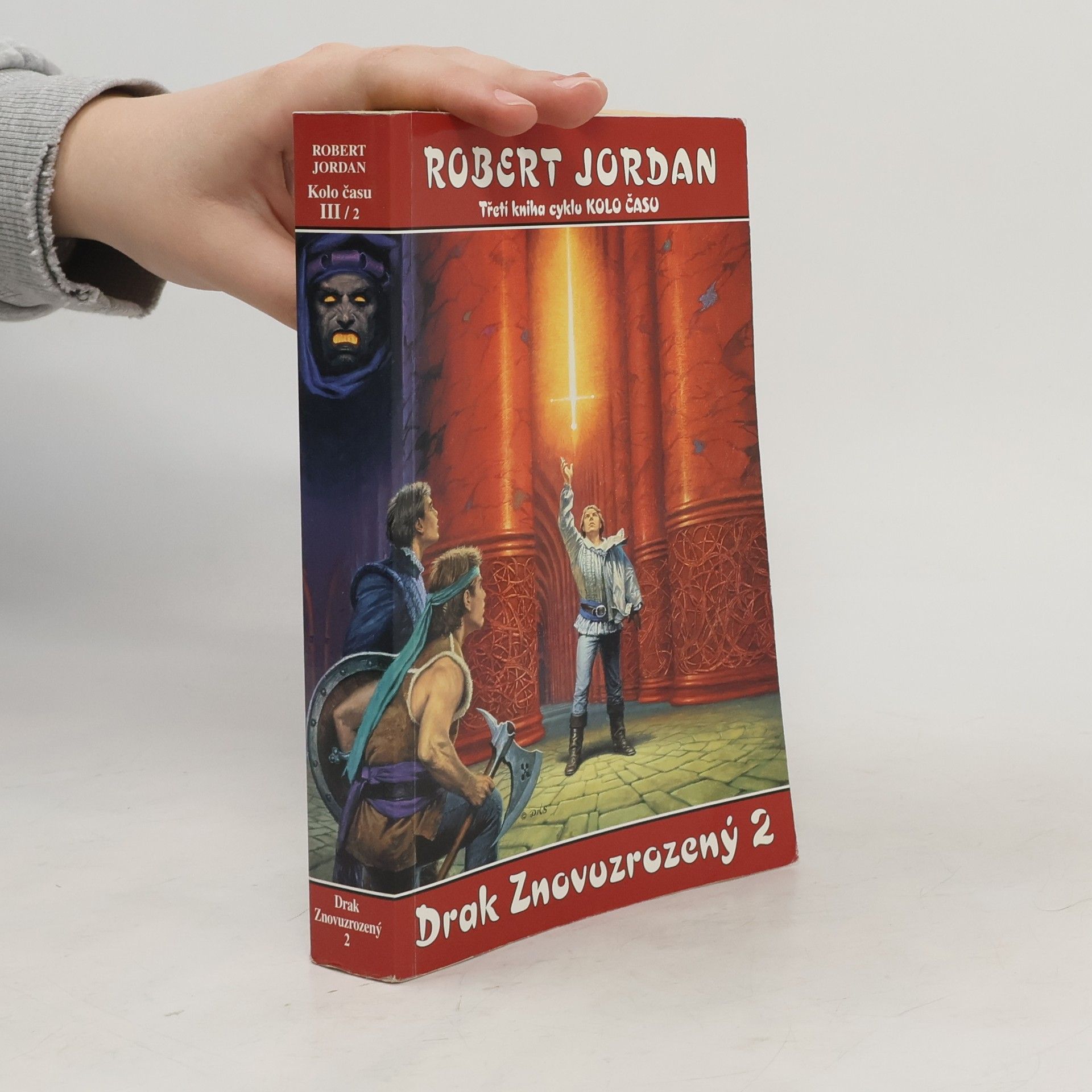 Robert Jordan Kolo času III/2. Drak znovuzrozený