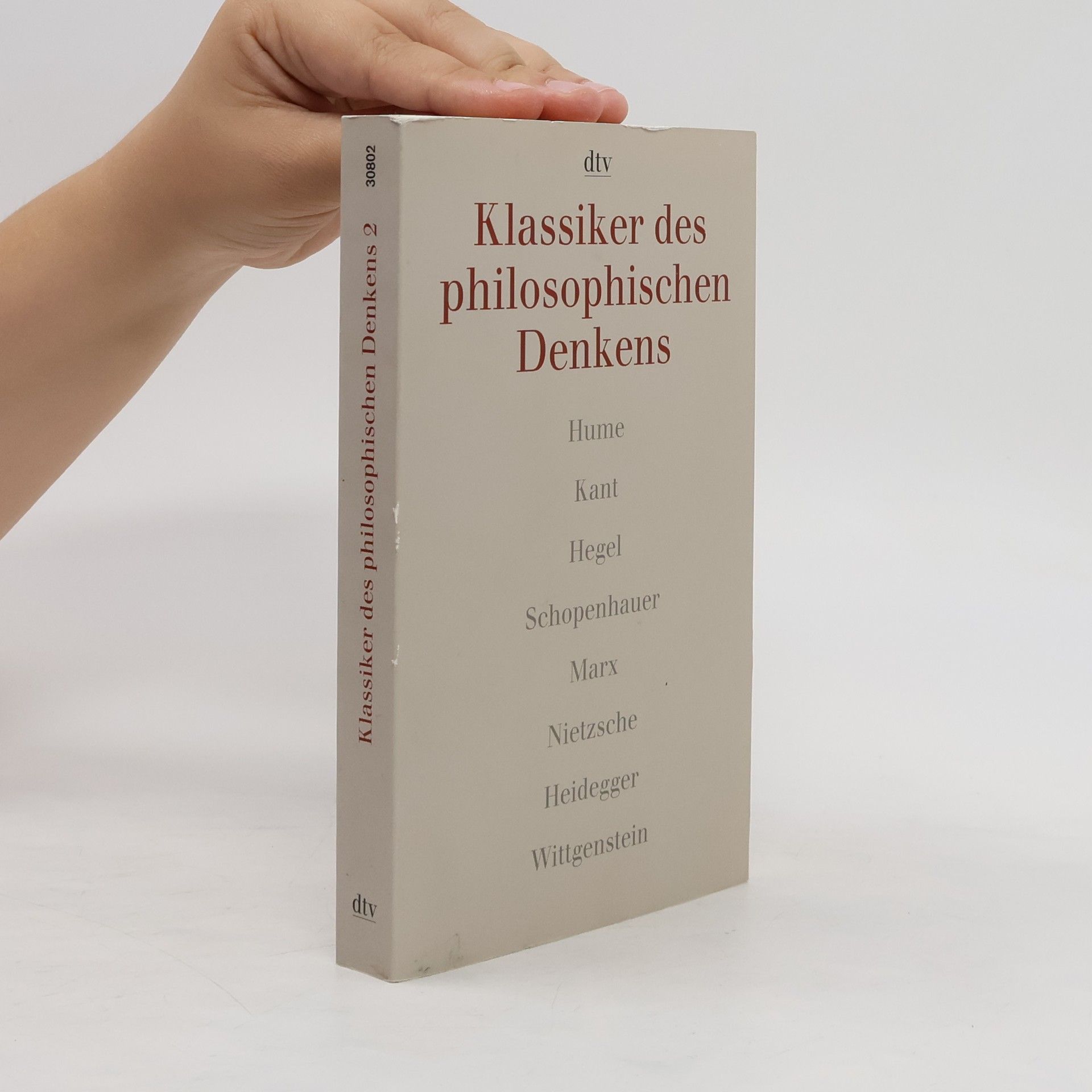 Norbert Hoerster Klassiker des philosophischen Denkens: Band 2, [Hume, Kant, Hegel, Schopenhauer, Marx, Nietzsche, Heidegger, Wittgenstein]