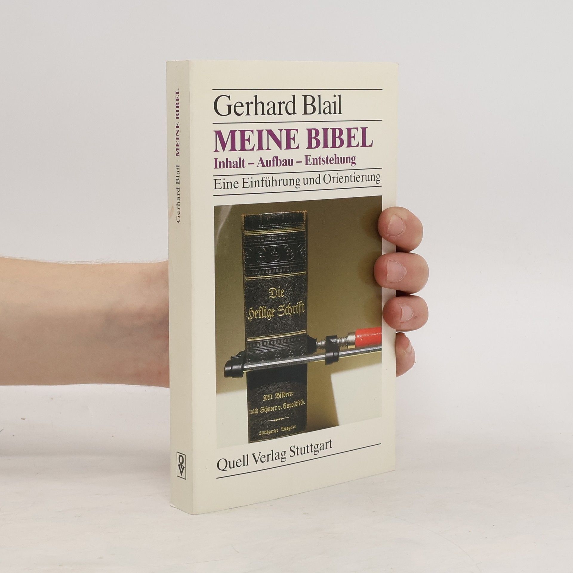 Gerhard Blail Meine Bibel