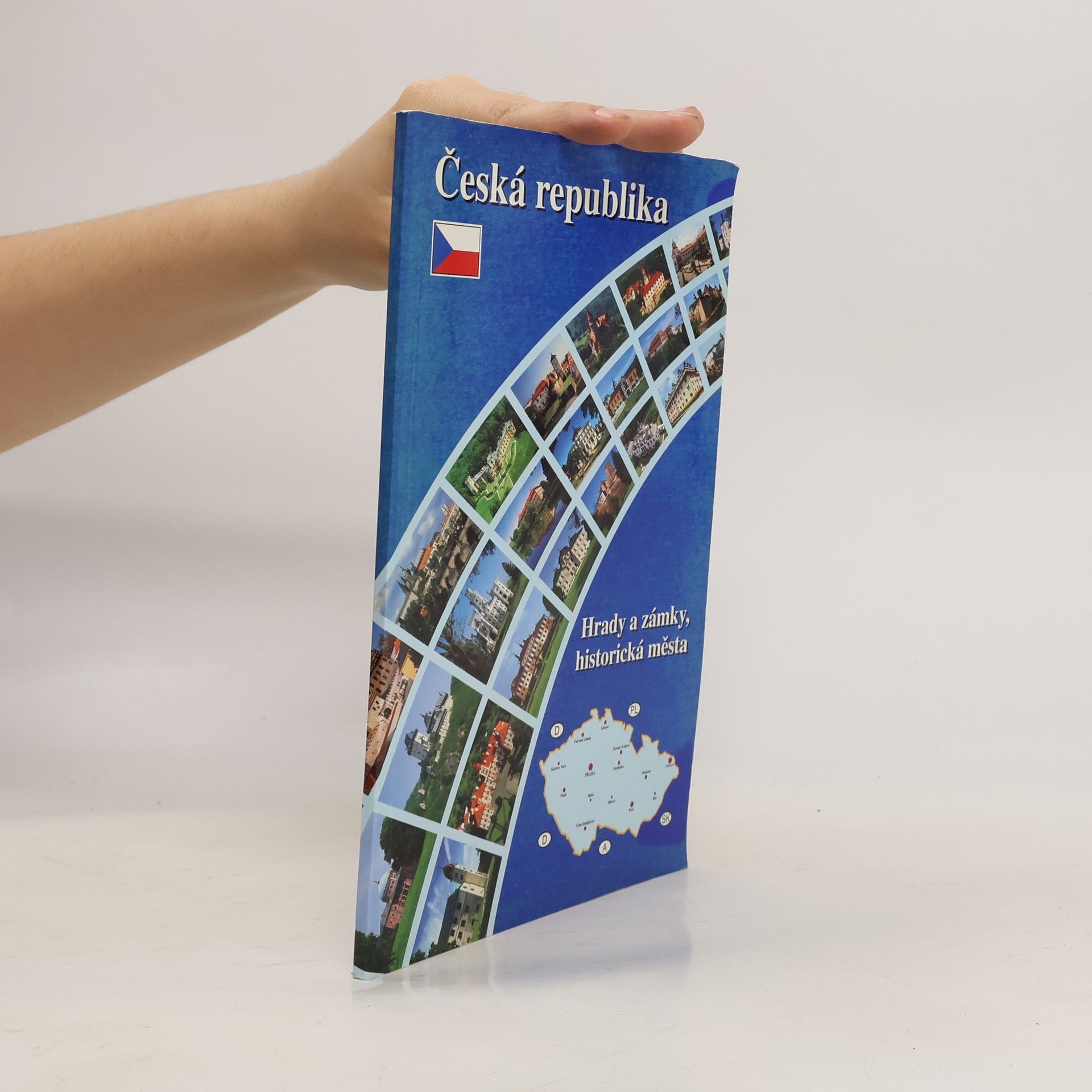 Collectif d'auteurs Česká republika. Hrady a zámky, historická města