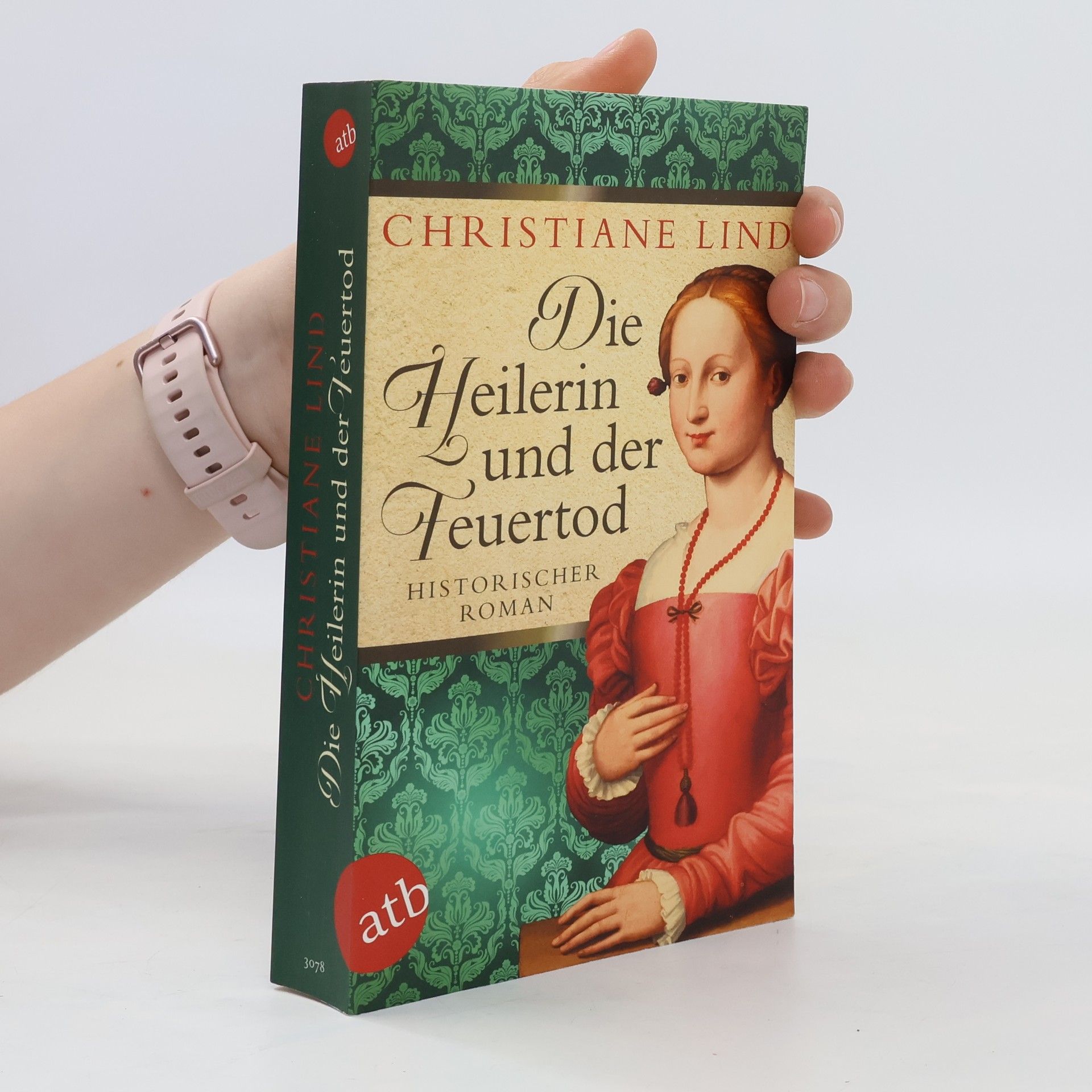 Christiane Lind Die Heilerin und der Feuertod