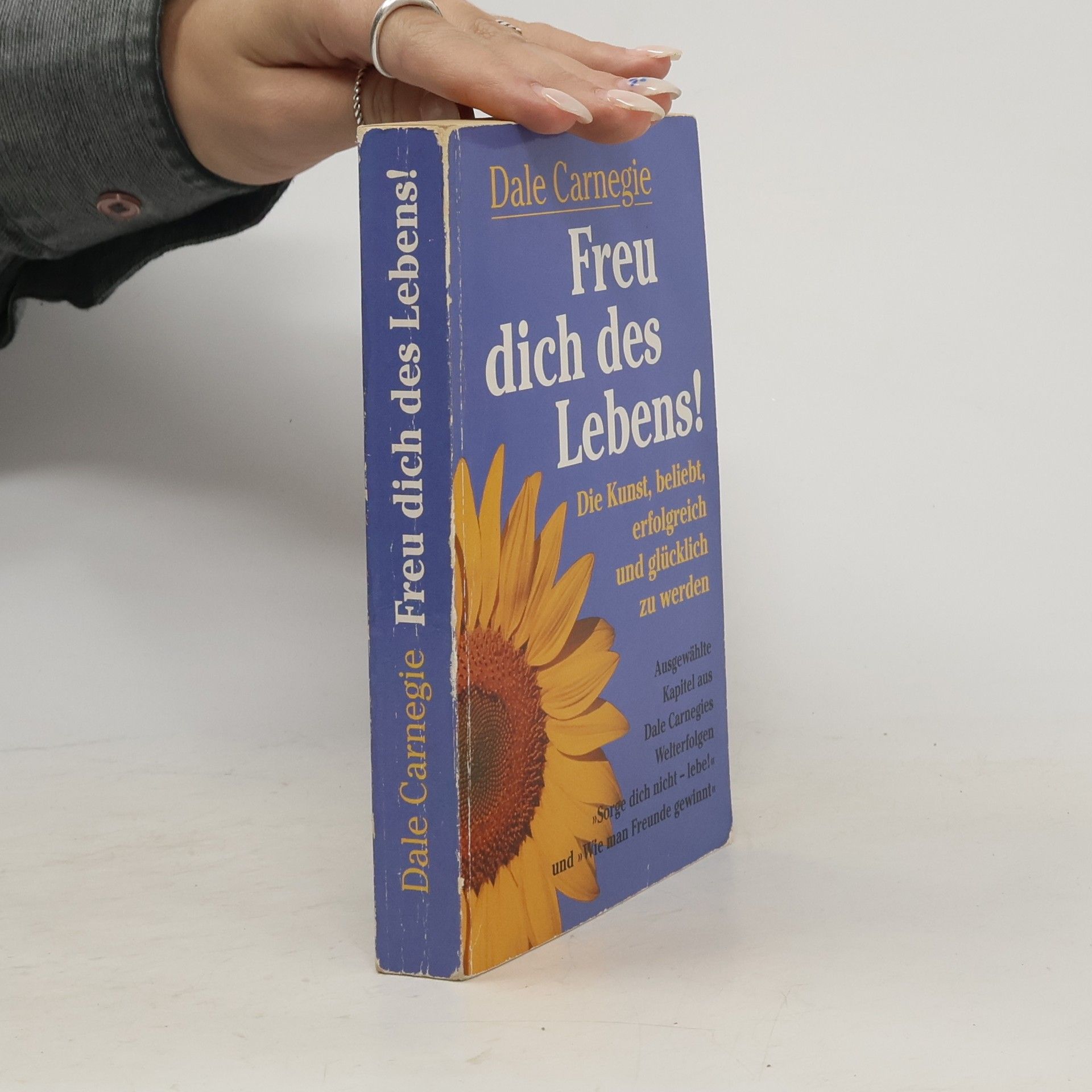 Dale Carnegie Freu dich des Lebens