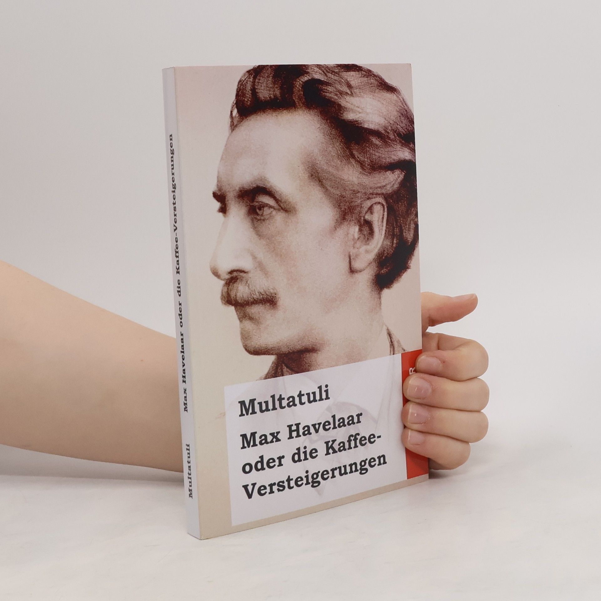 Multatuli Max Havelaar Oder Die Kaffee-Versteigerungen