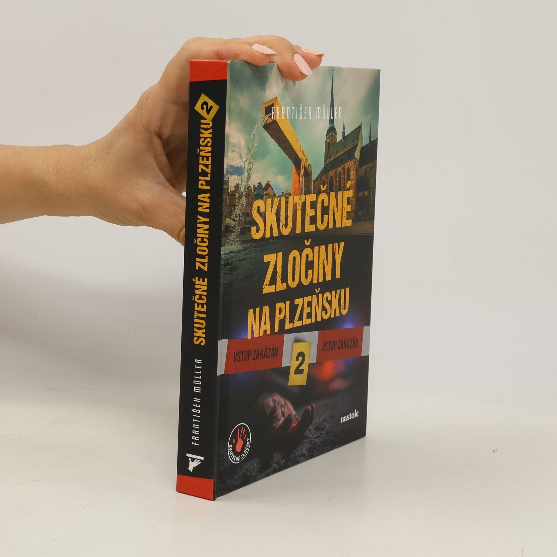 František Müller Skutečné zločiny na Plzeňsku 2