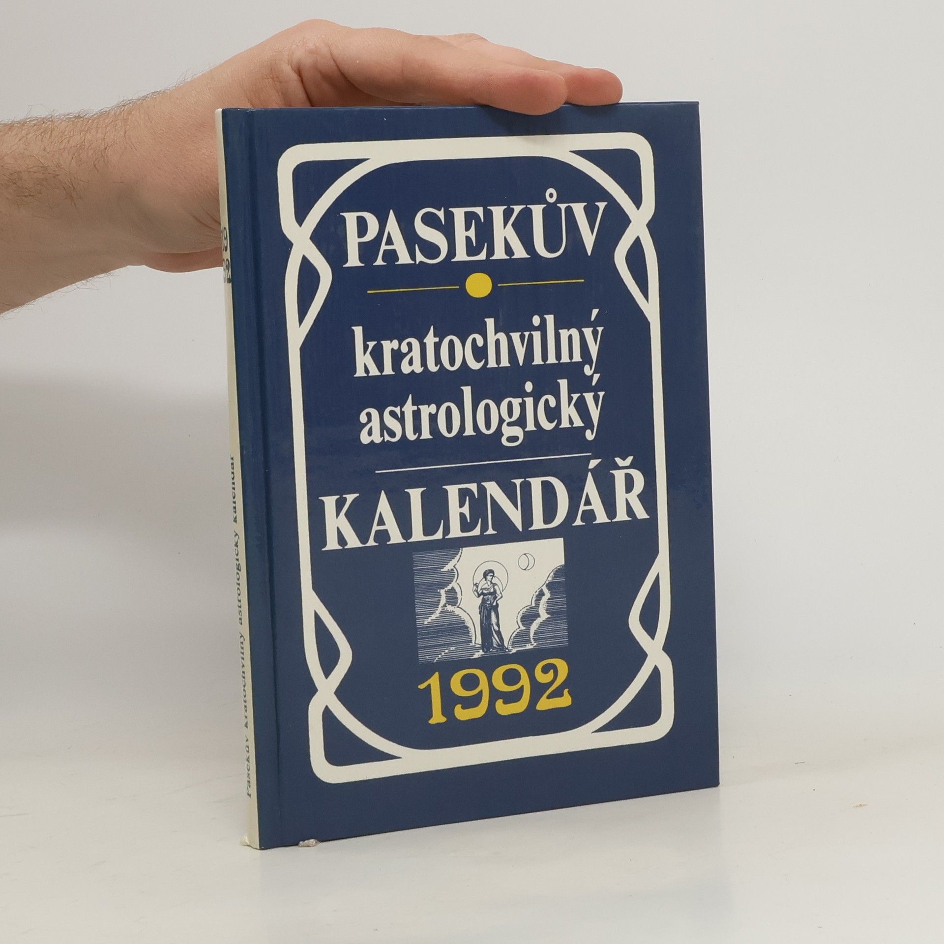 Kašová Jana Pasekův kratochvilný astrologický kalendář 1992
