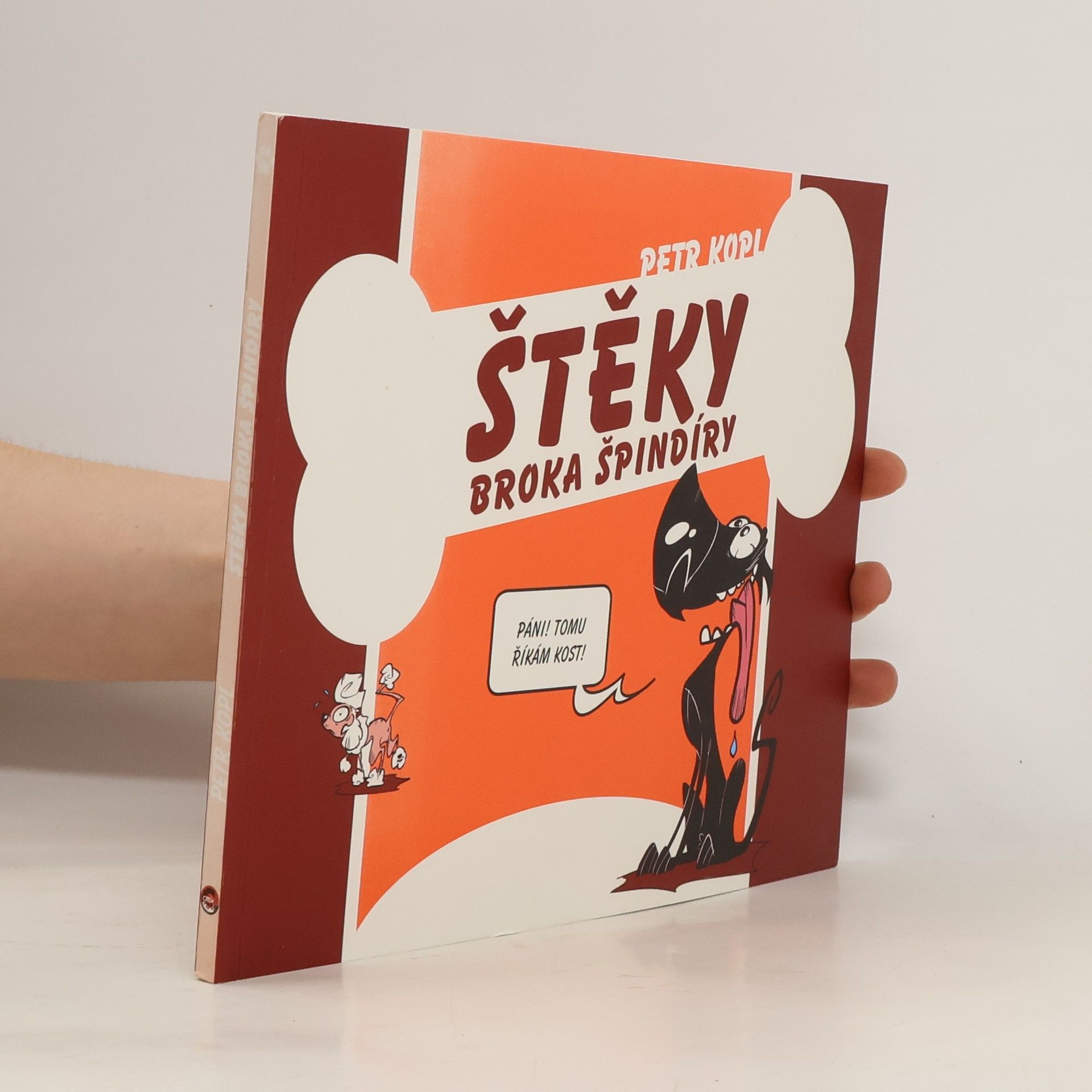Petr Kopl Štěky Broka Špindíry