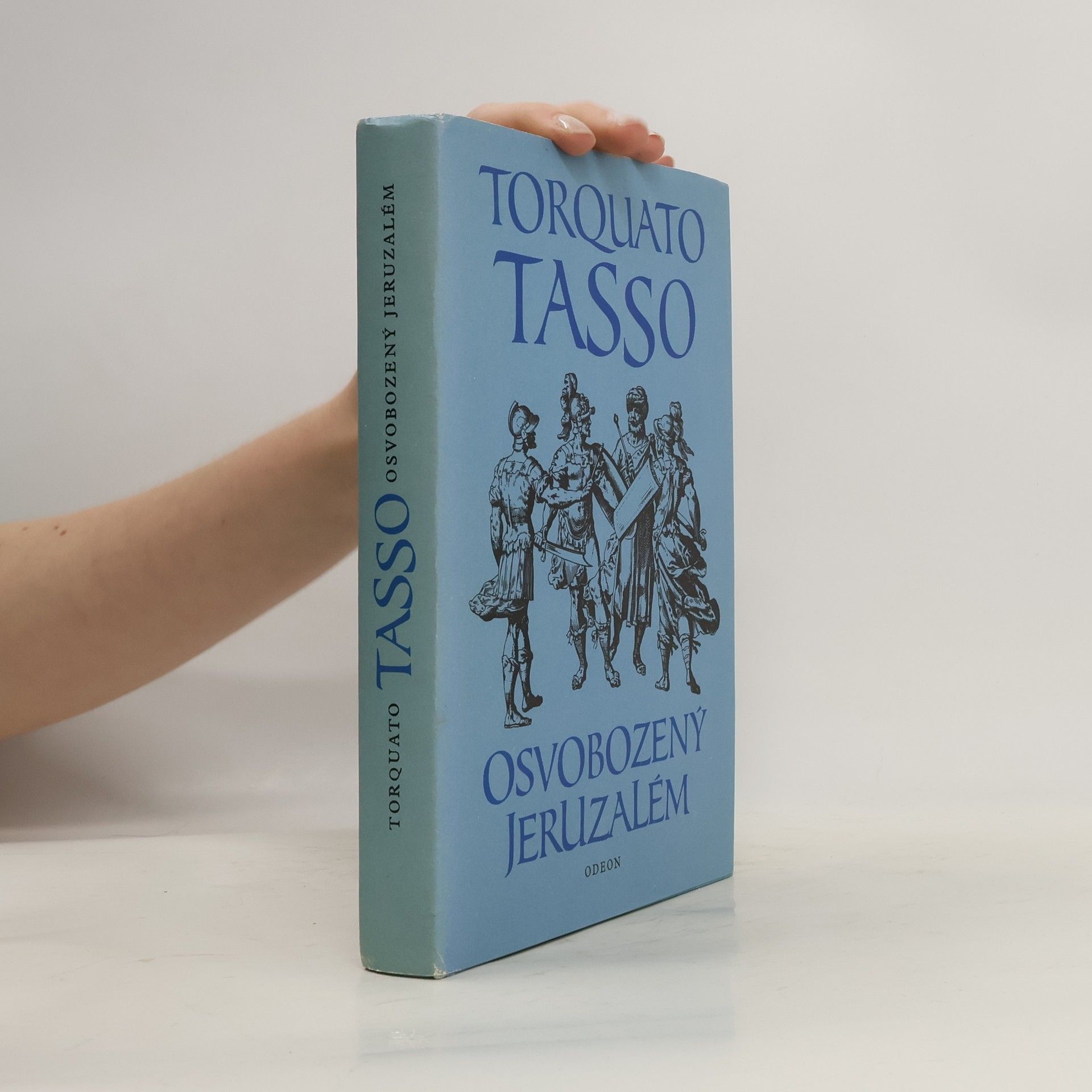 Torquato Tasso Osvobozený Jeruzalém ve vyprávění a výběru Alfreda Giulianiho
