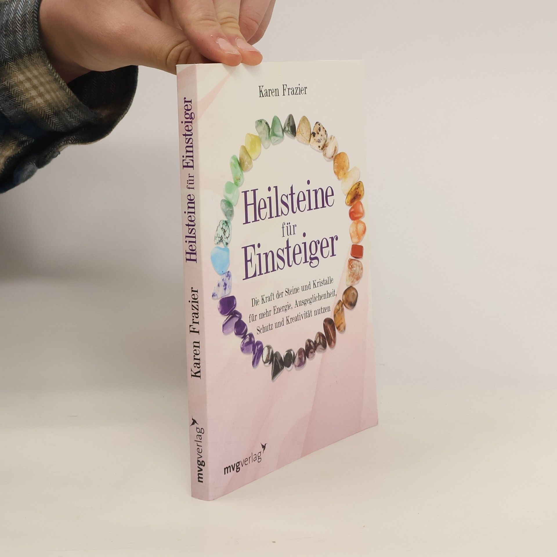 Karen Frazier Heilsteine für Einsteiger