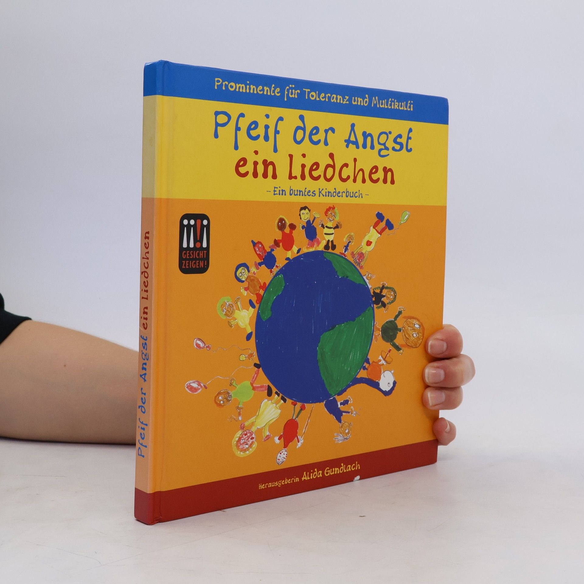 Alida Gundlach Pfeif der Angst ein Liedchen