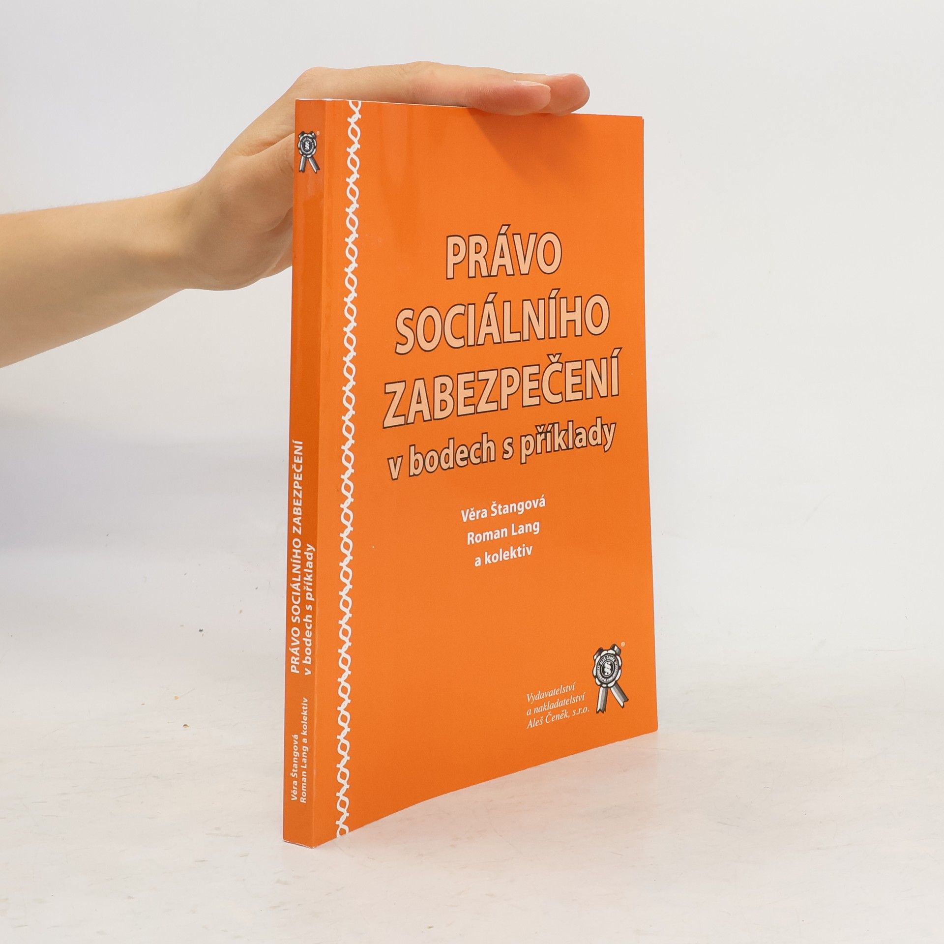 Věra Štangová Právo sociálního zabezpečení v bodech s příklady