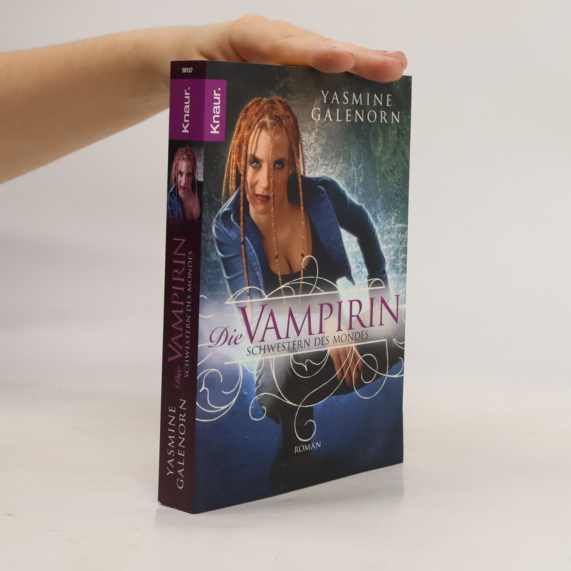 Yasmine Galenorn Die Vampirin. Schwestern des Mondes