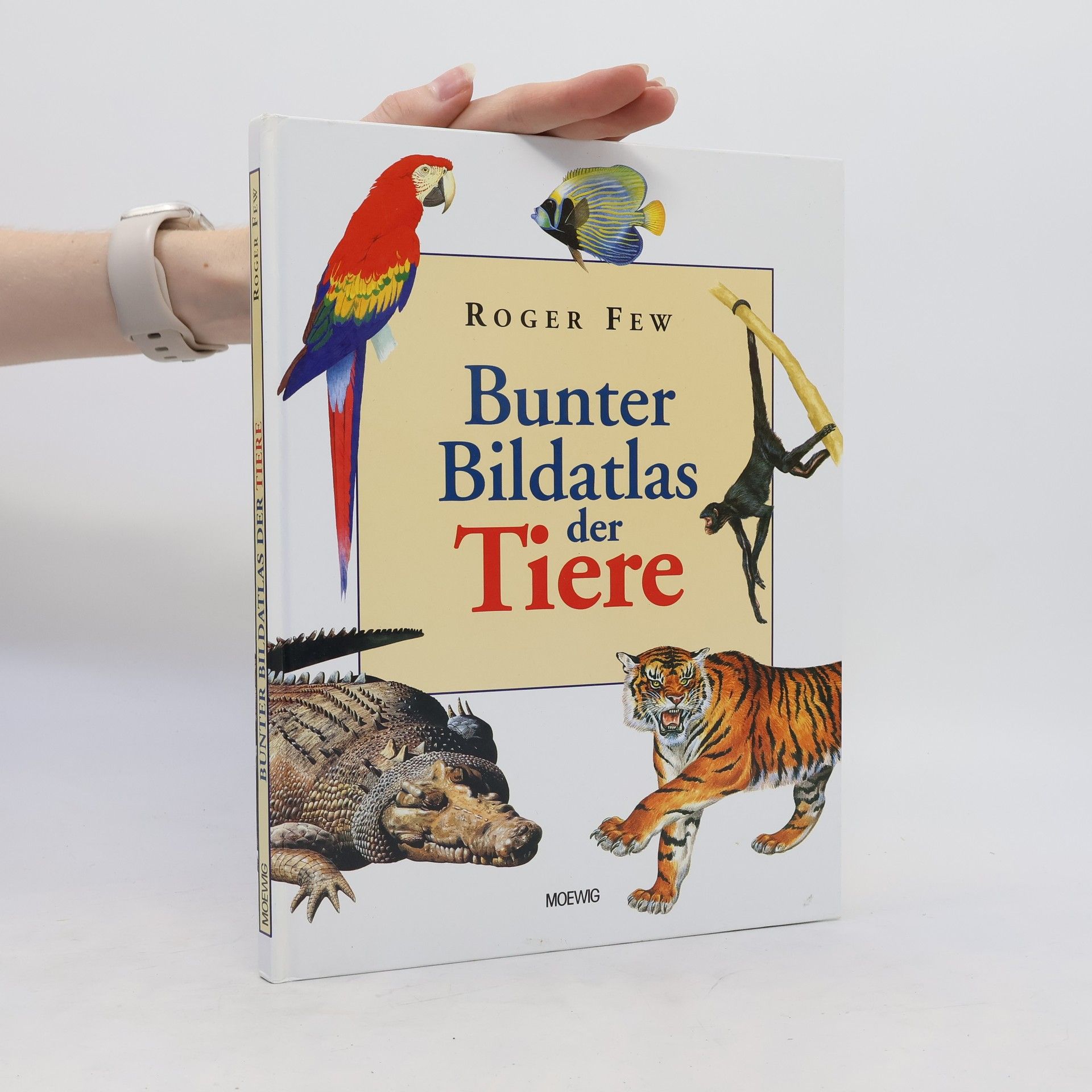 Roger Few Bunter Bilderatlas der Tiere.