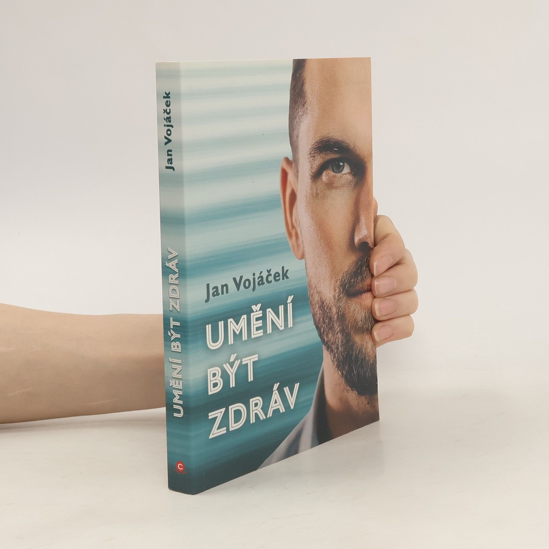 Jan Vojáček Umění být zdráv