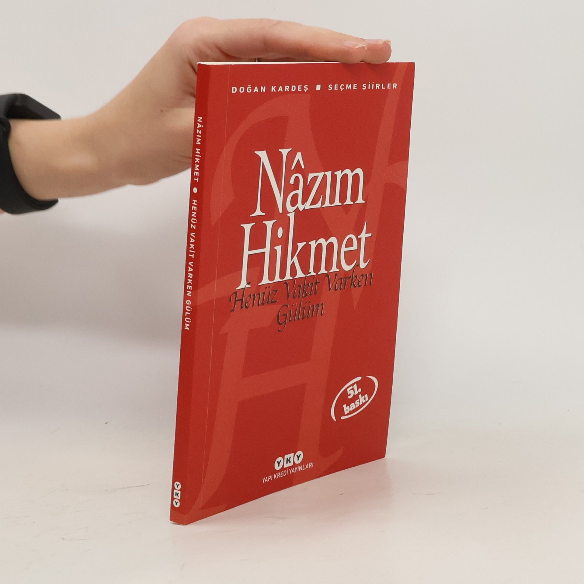 Nâzım Hikmet Henüz Vakit Varken Gülüm
