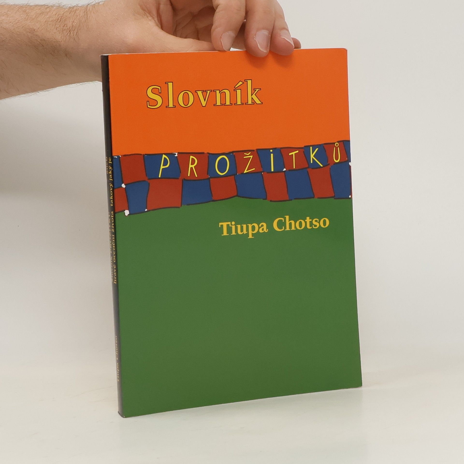 Tiupa Chotso Slovník prožitků