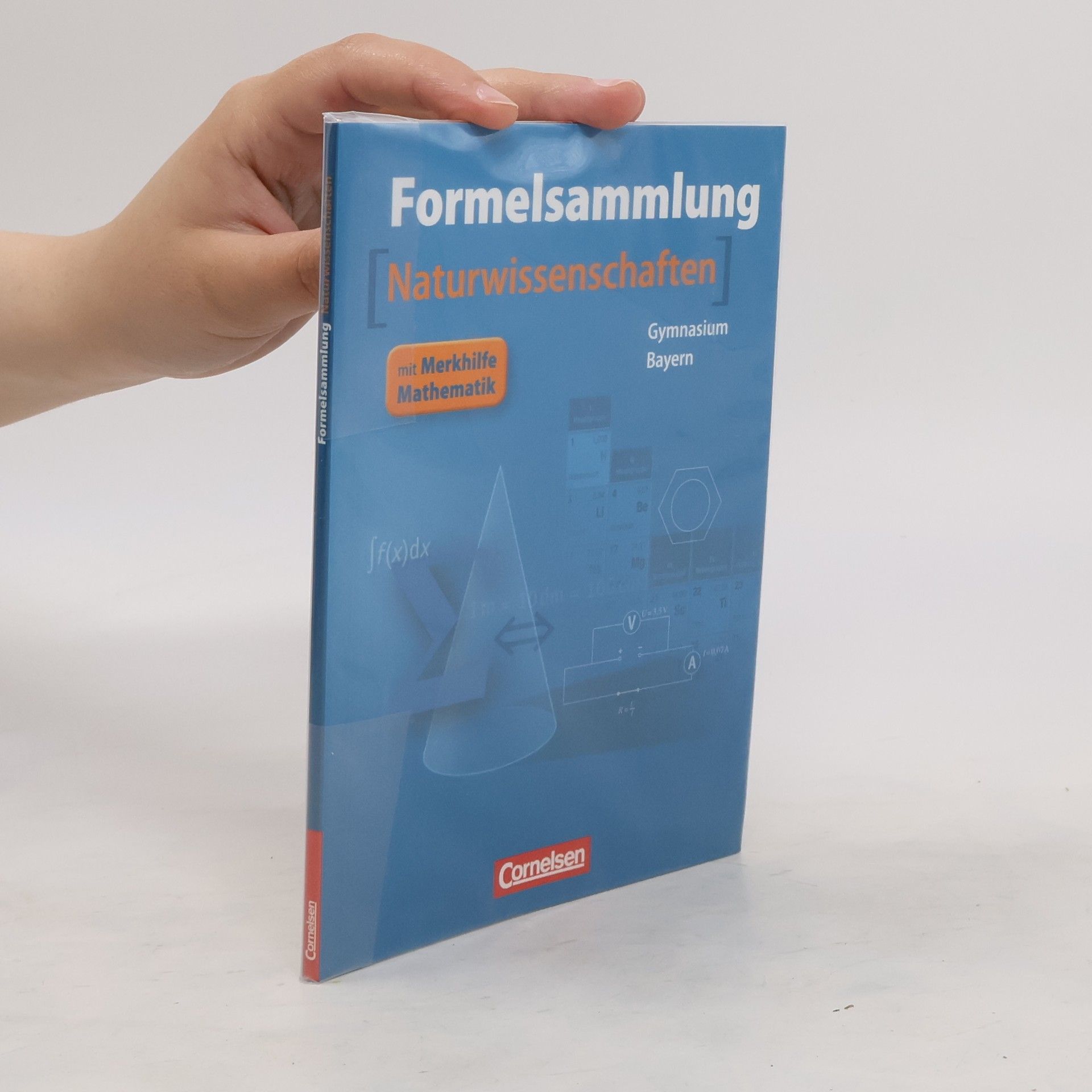 Cornelsen Formelsammlung Naturwissenschaften, Gymnasium Bayern