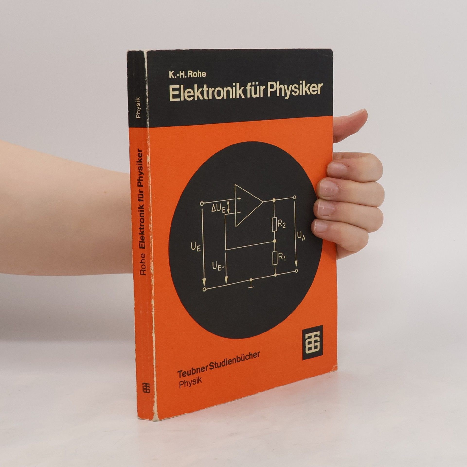 Karl Heinz Rohe Elektronik für Physiker