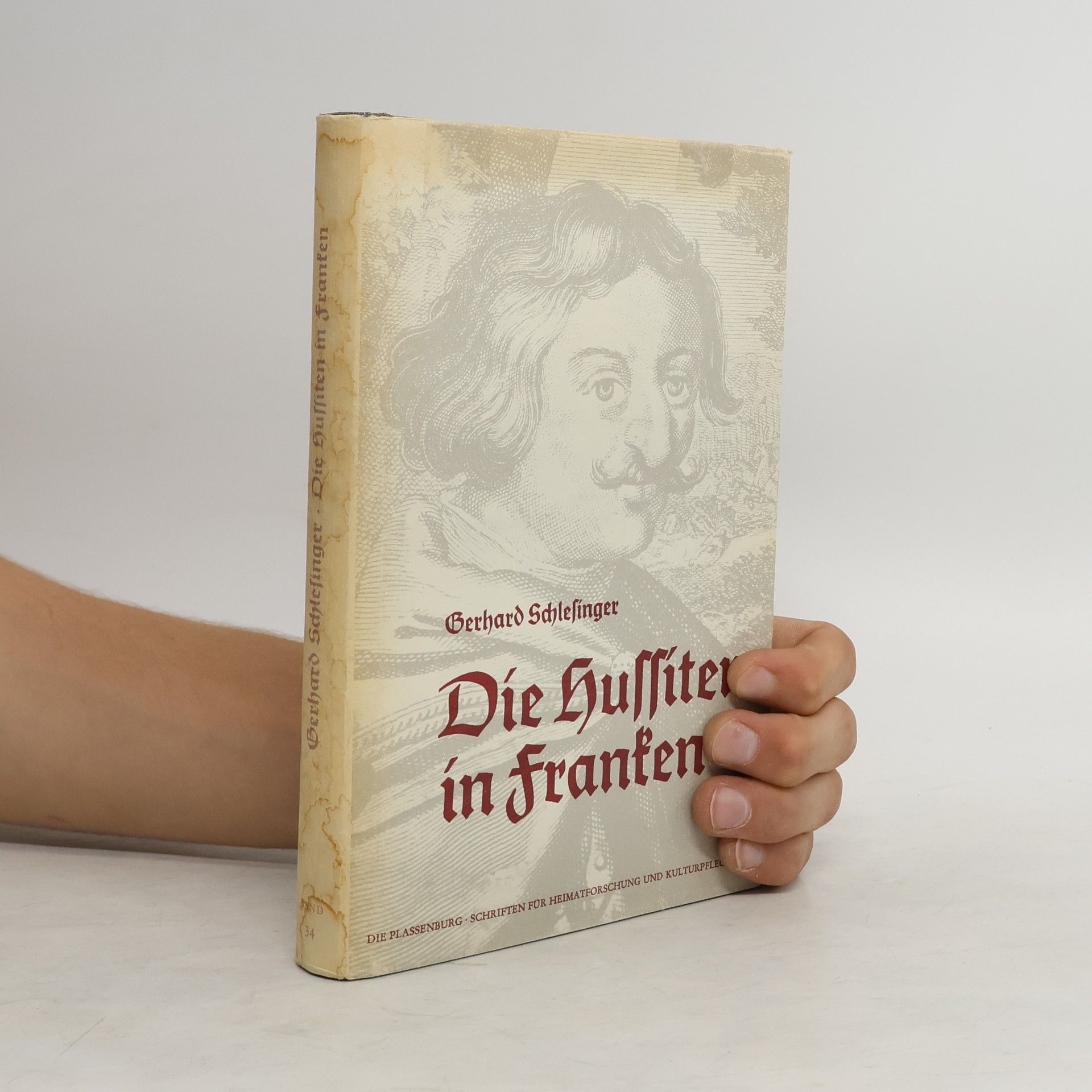 Gerhard Schlesinger Die Hussiten in Franken